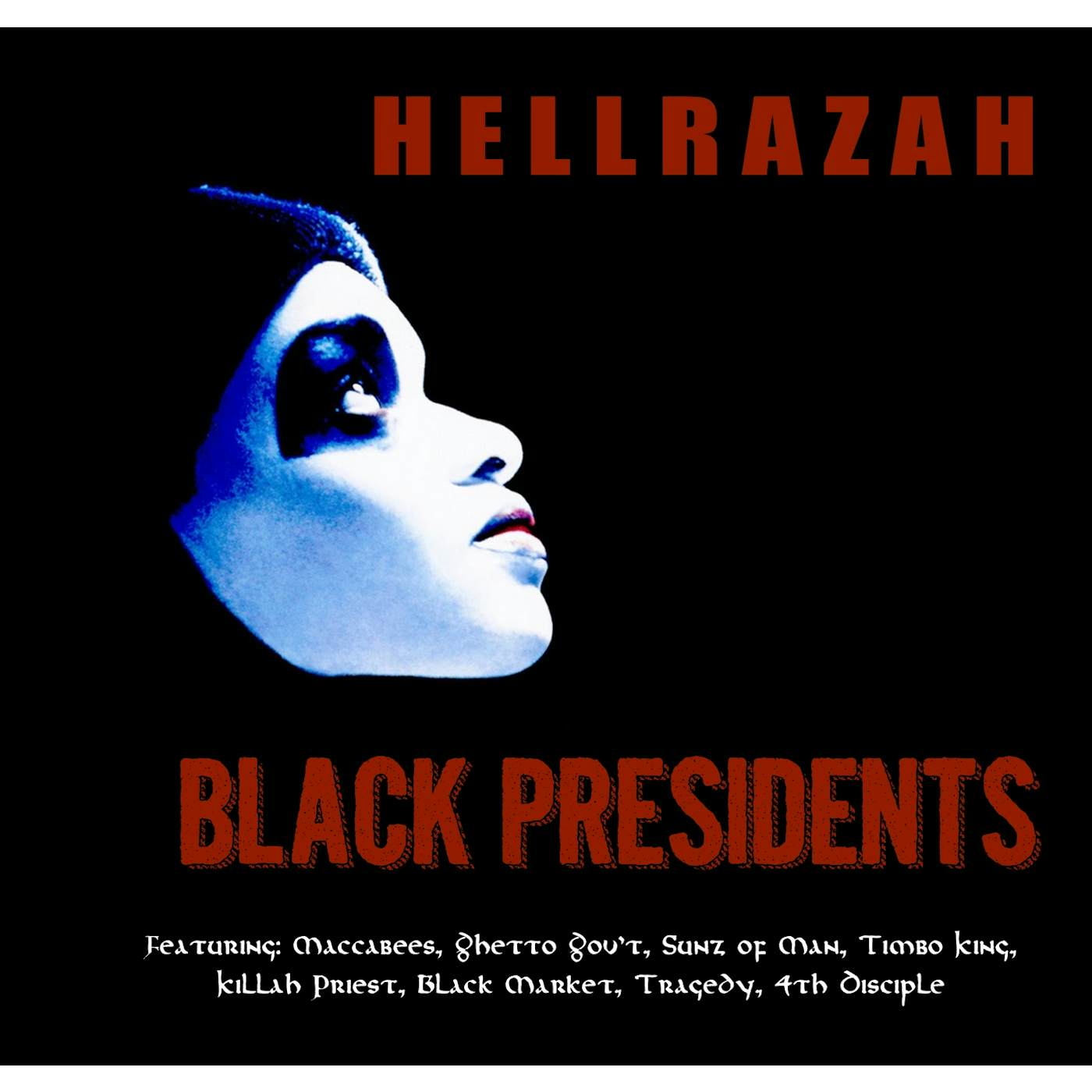 Hell Razah BLACK PRESIDENTS CD