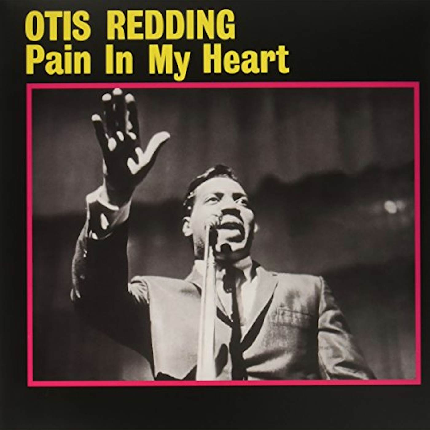 Otis Redding Pain In My Heart Vinyl Record