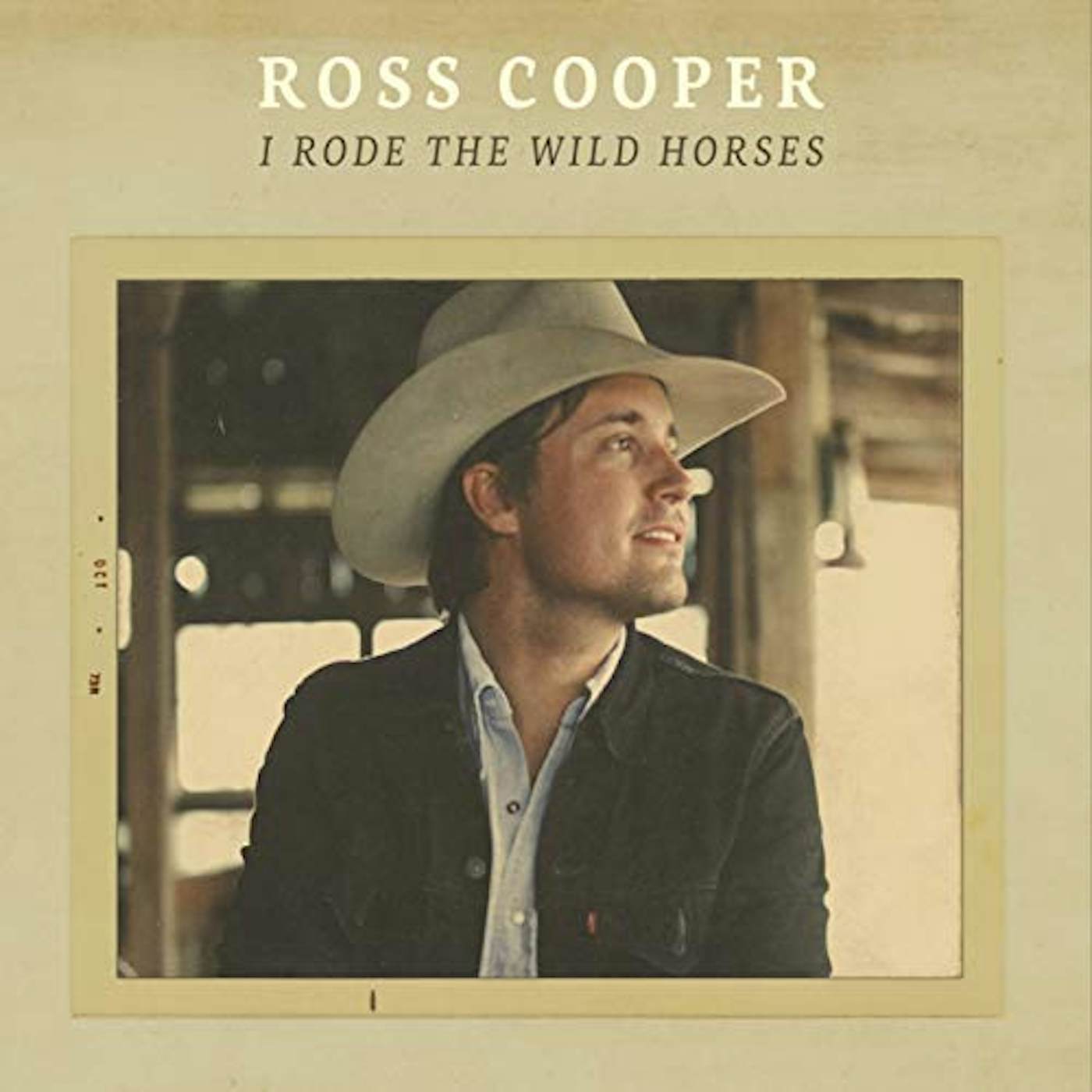 Ross Cooper I RODE THE WILD HORSES CD