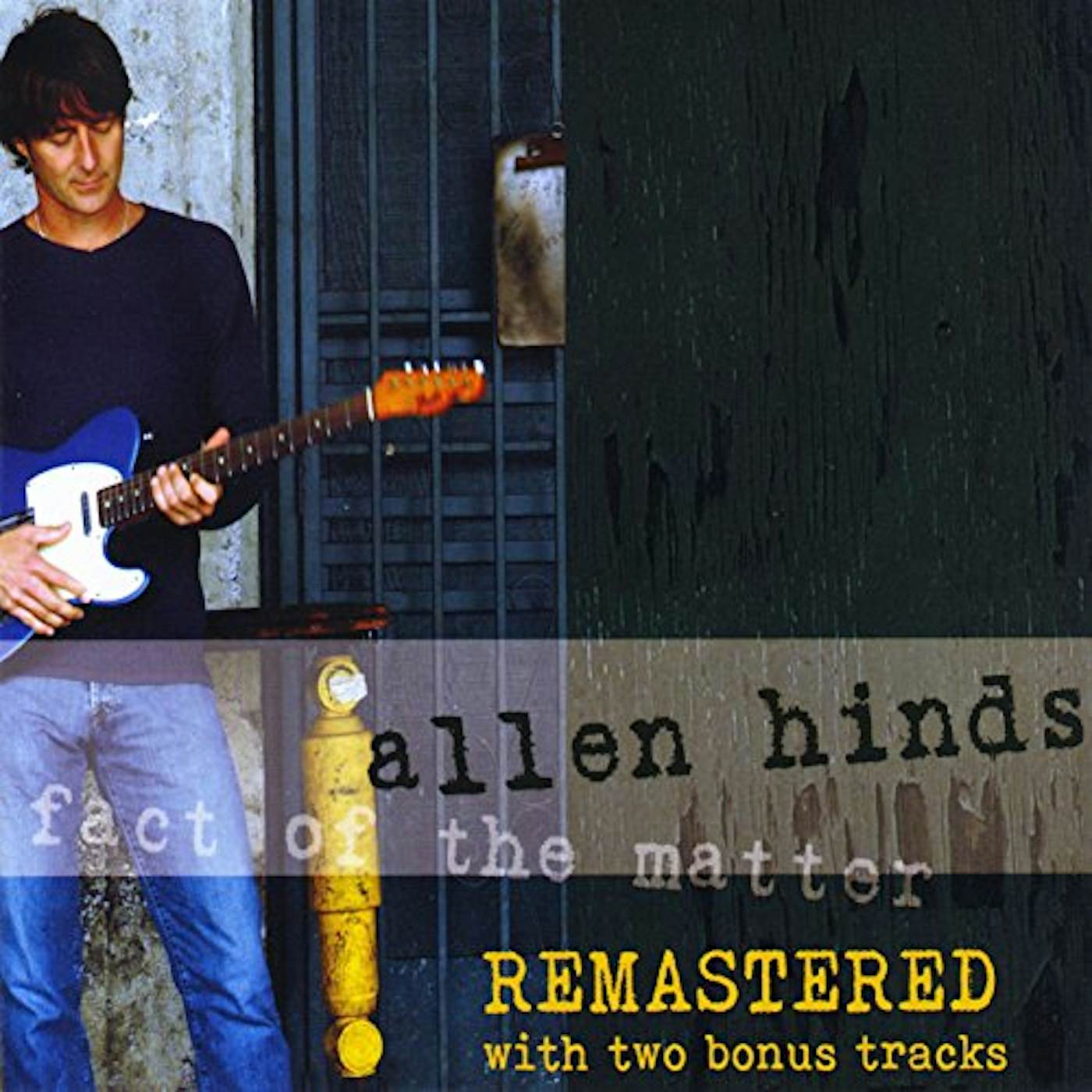 Allen Hinds FACT OF THE MATTER CD
