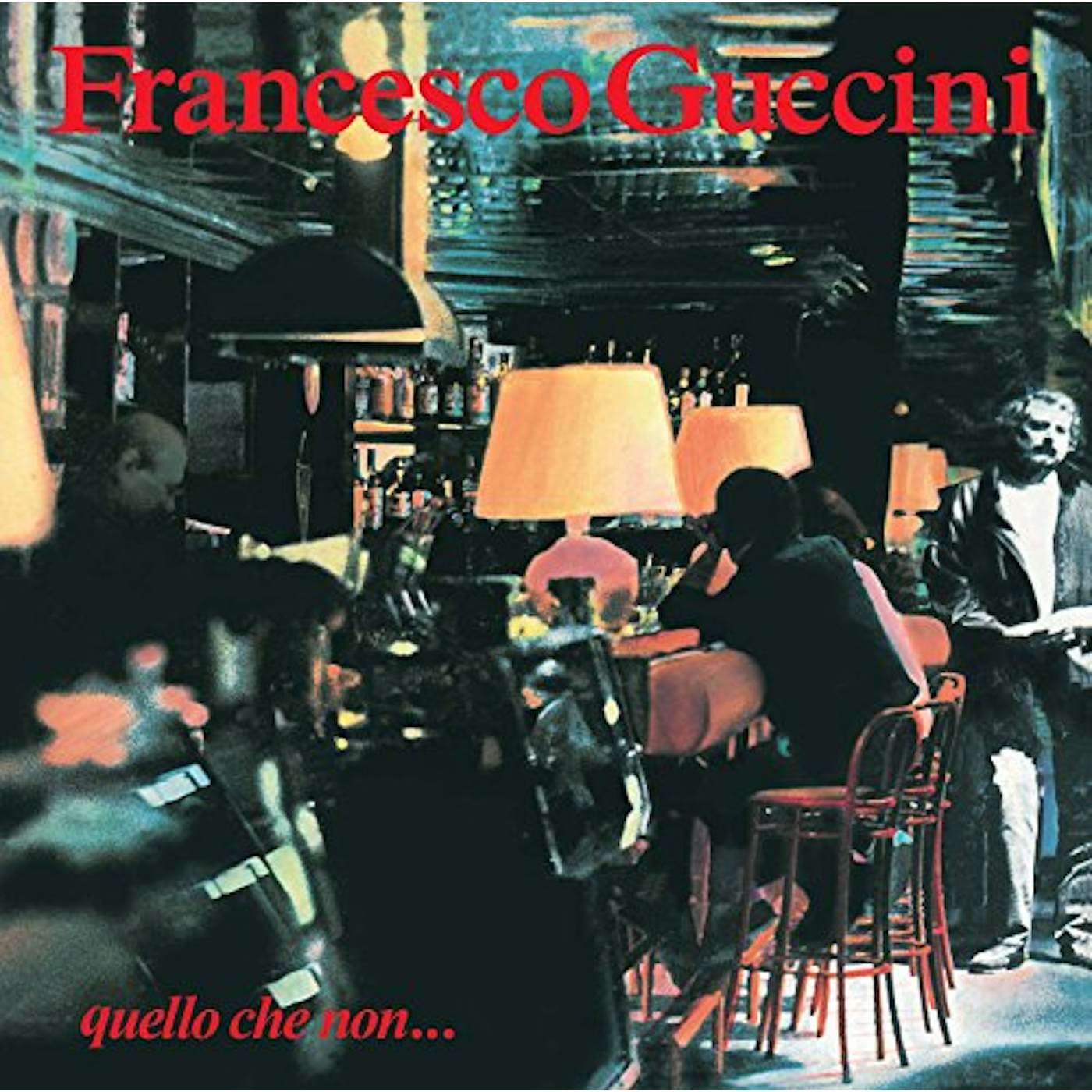 Francesco Guccini QUELLO CHE NON Vinyl Record