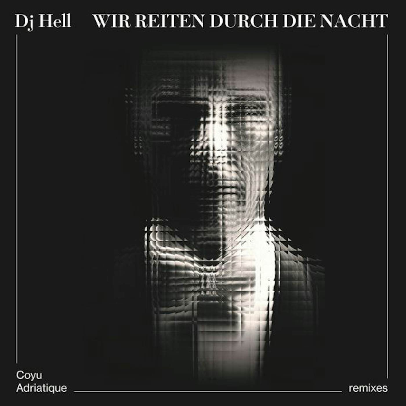 DJ Hell WIR REITEN DURCH DIE NACHT Vinyl Record