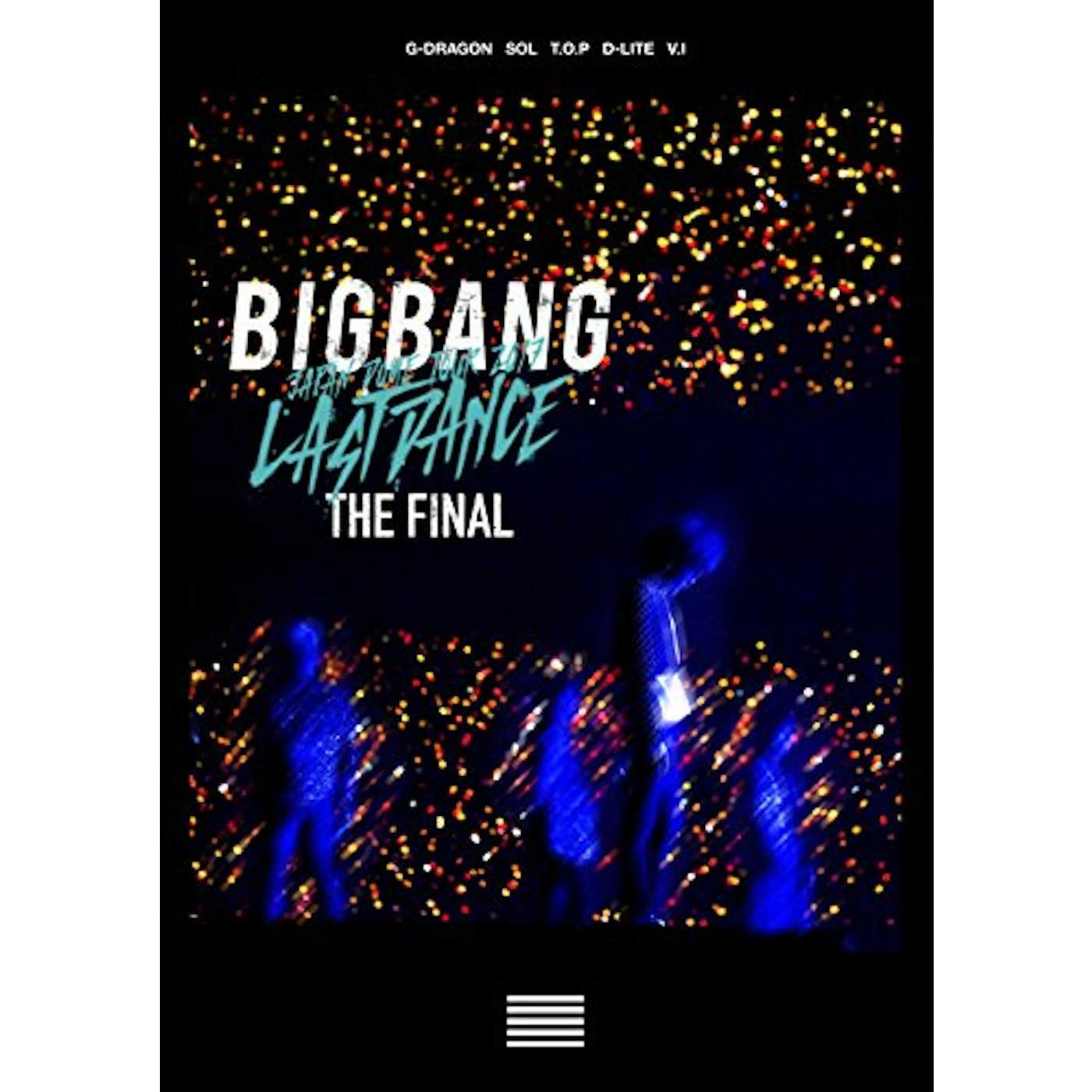 BIGBANG JAPAN DOME TOUR 2017 - LAST DANCE: FINAL Blu-ray