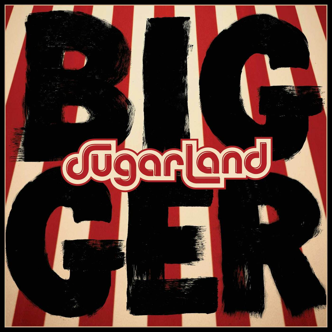 Sugarland Bigger Vinyl Record