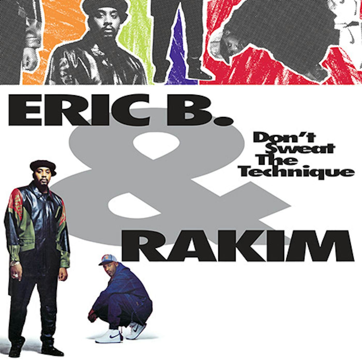 Eric B. & Rakim Don't Sweat The Technique Vinyl Record
