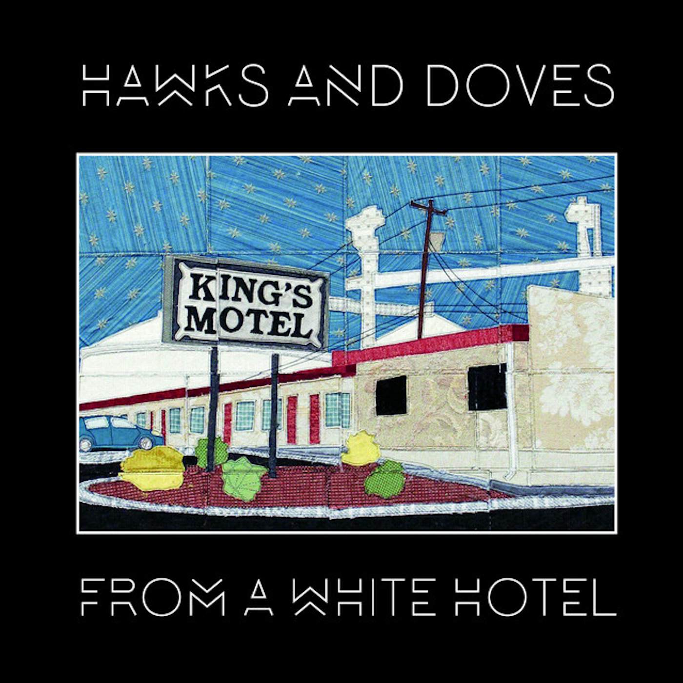 Hawks and Doves From a White Hotel Vinyl Record