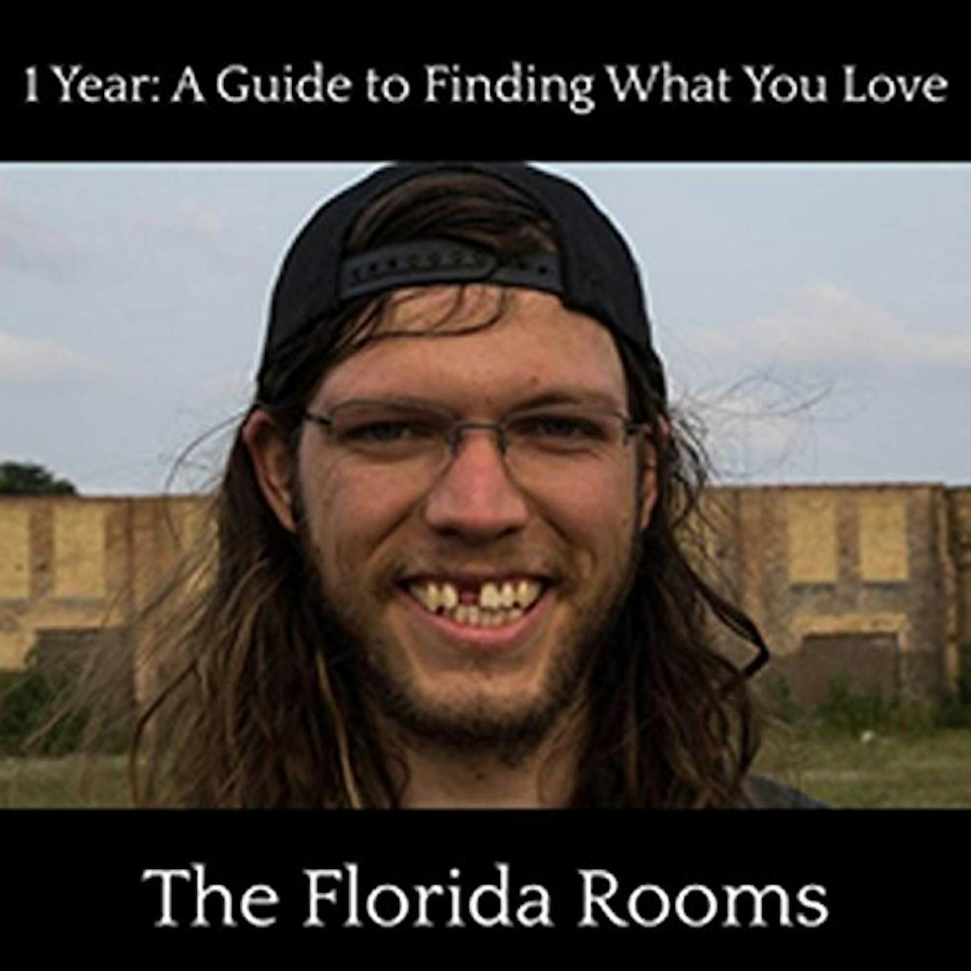Florida Rooms 1 YEAR GUIDE TO FINDING WHAT YOU LOVE Vinyl Record