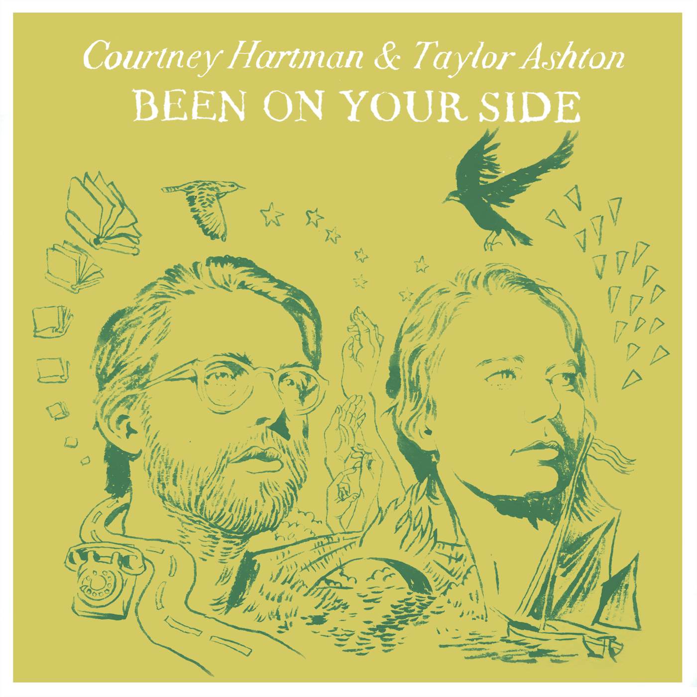 Courtney Hartman & Taylor Ashton Been on Your Side Vinyl Record