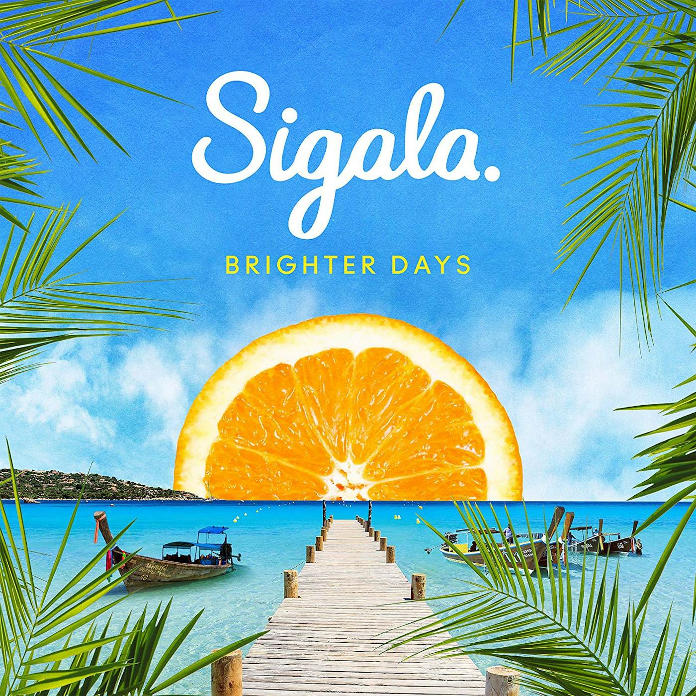 Sigala BRIGHTER DAYS CD