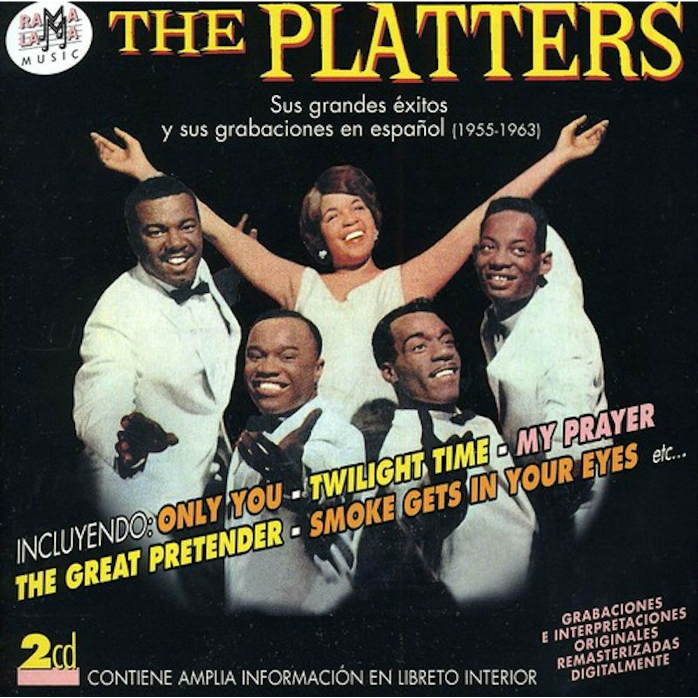 The Platters SUS GRANDES EXITOS Y SUS GRABACIONES EN ESPANOL CD