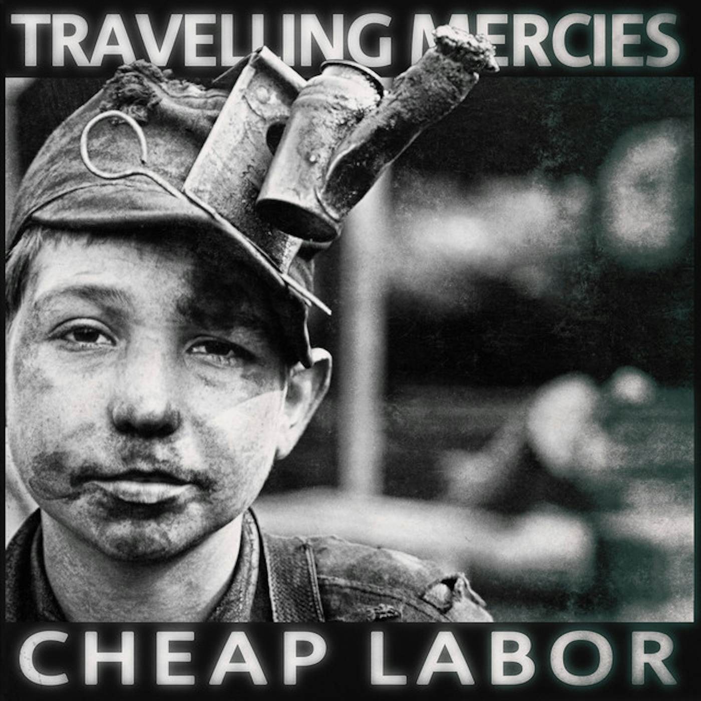Travelling Mercies Cheap Labor Vinyl Record