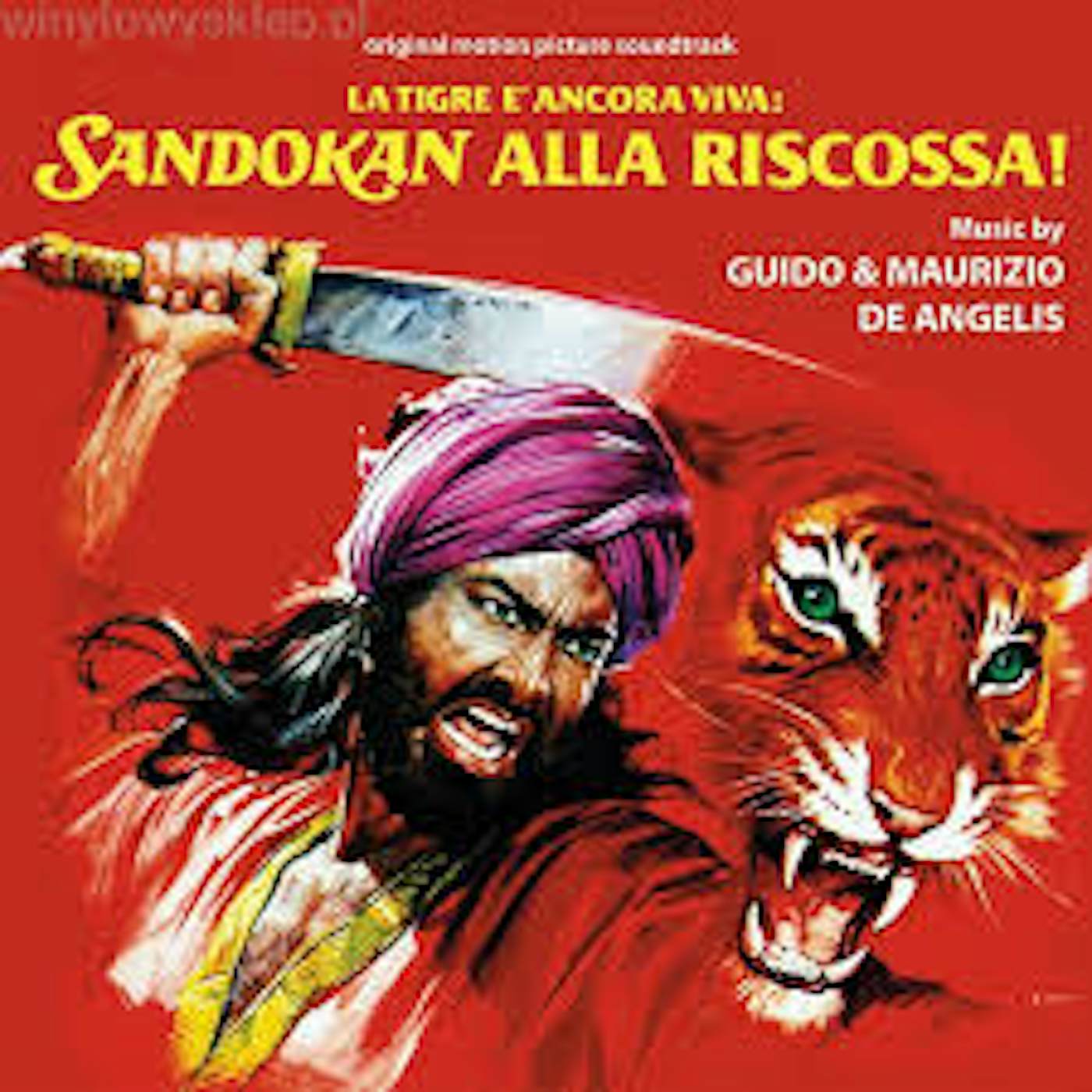 Guido & Maurizio De Angelis LA TIGRA E ANCORA VIVA: SANDOKAN ALLA RISCOSSA Vinyl Record