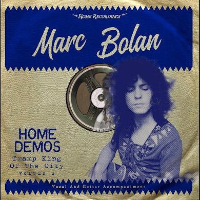 Marc Bolan TRAMP KING OF THE CITY: HOME DEMOS Vinyl Record