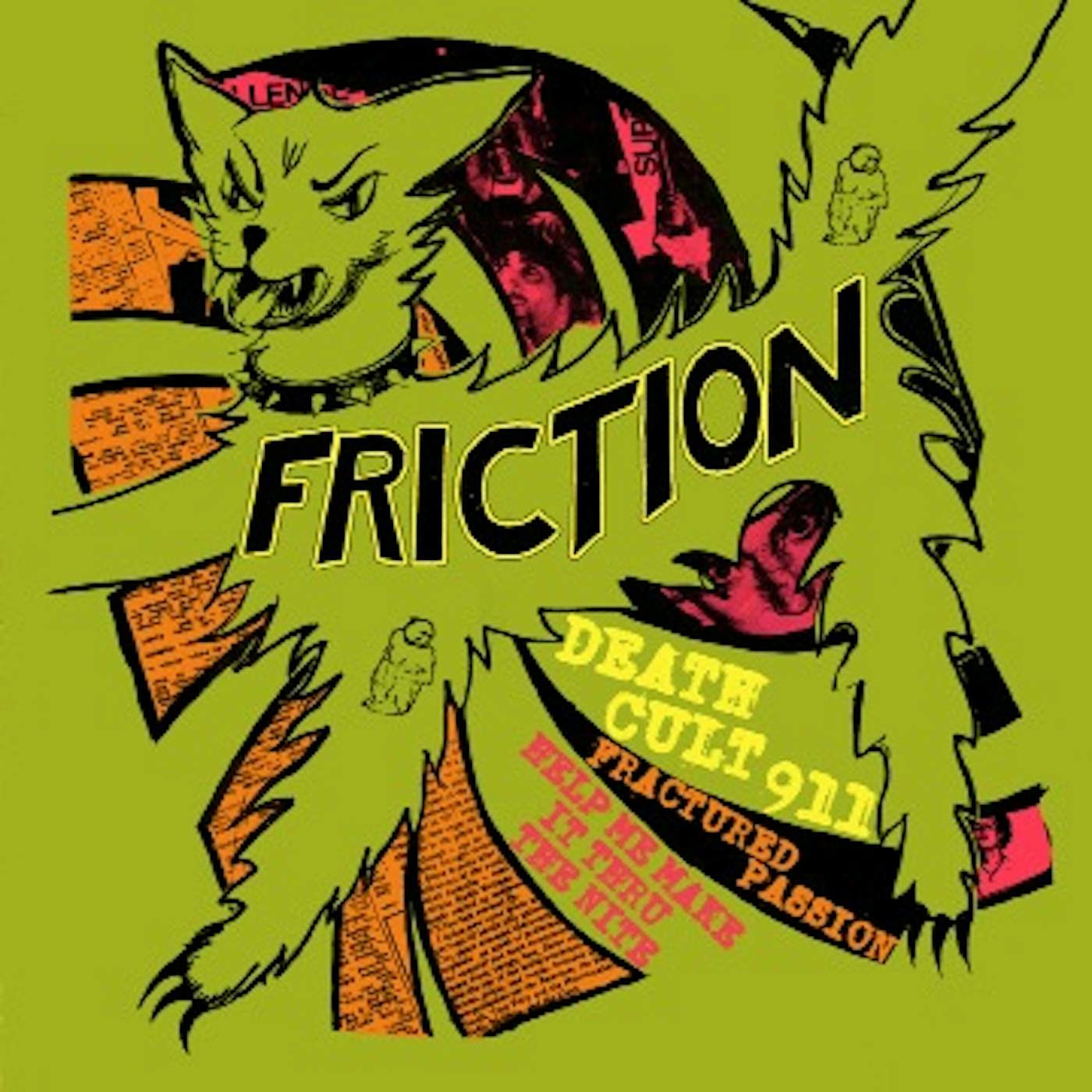 Friction DEATH CULT 911 / FRACTURED PASSION / HELP ME MAKE Vinyl Record