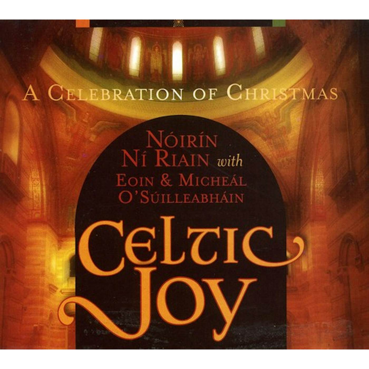 Noirin Ni Riain CELTIC JOY: A CELEBRATION OF CD