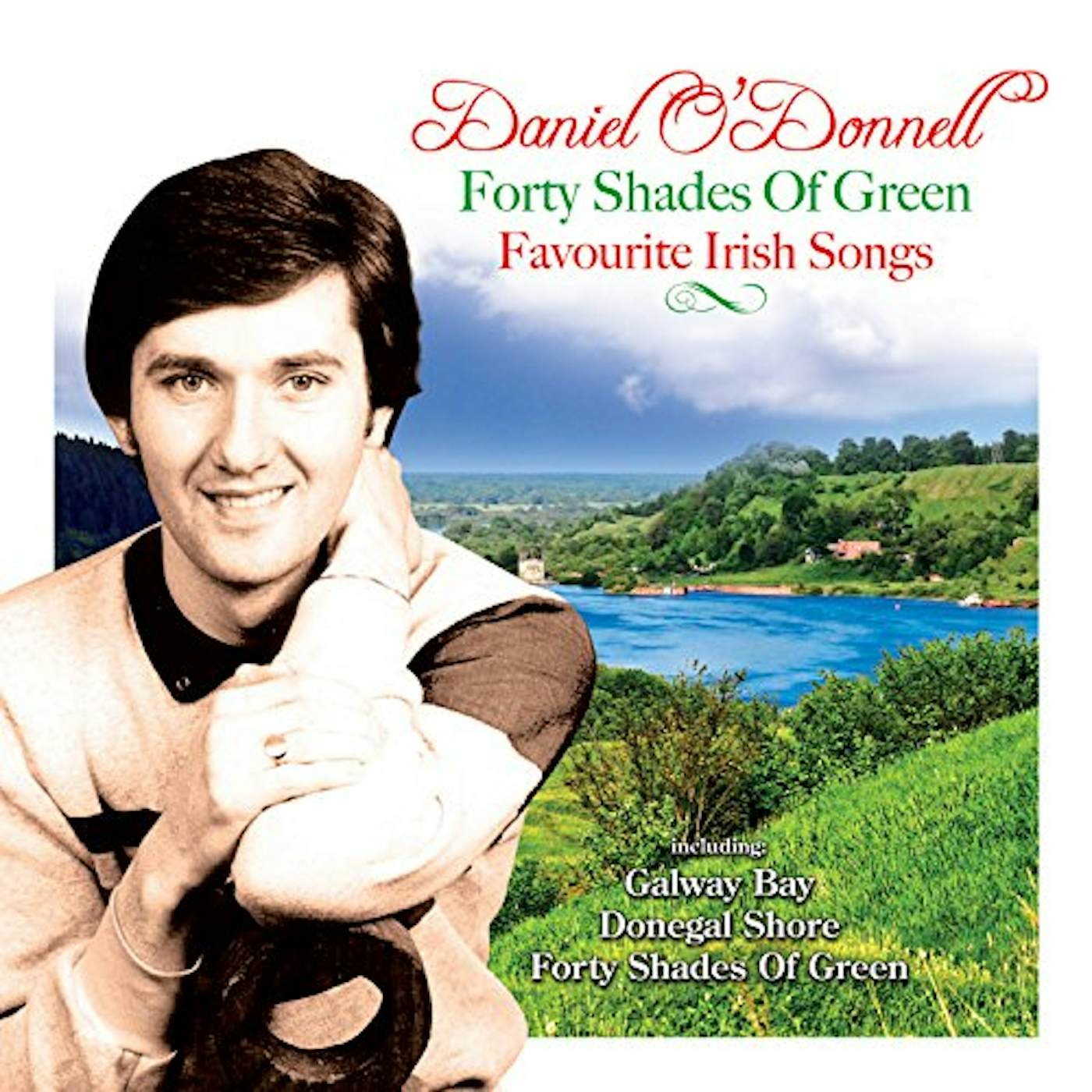 Daniel O'Donnell FORTY SHADES OF GREEN: FAVOURITE IRISH SONGS CD