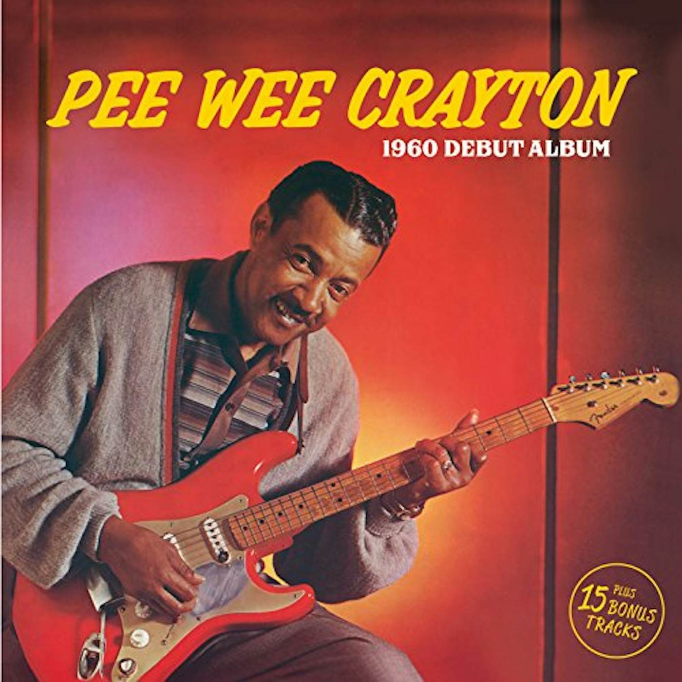 PEE WEE CRAYTON  (24 BIT REMASTER/1960 DEBUT/15 BONUS TRACKS) CD