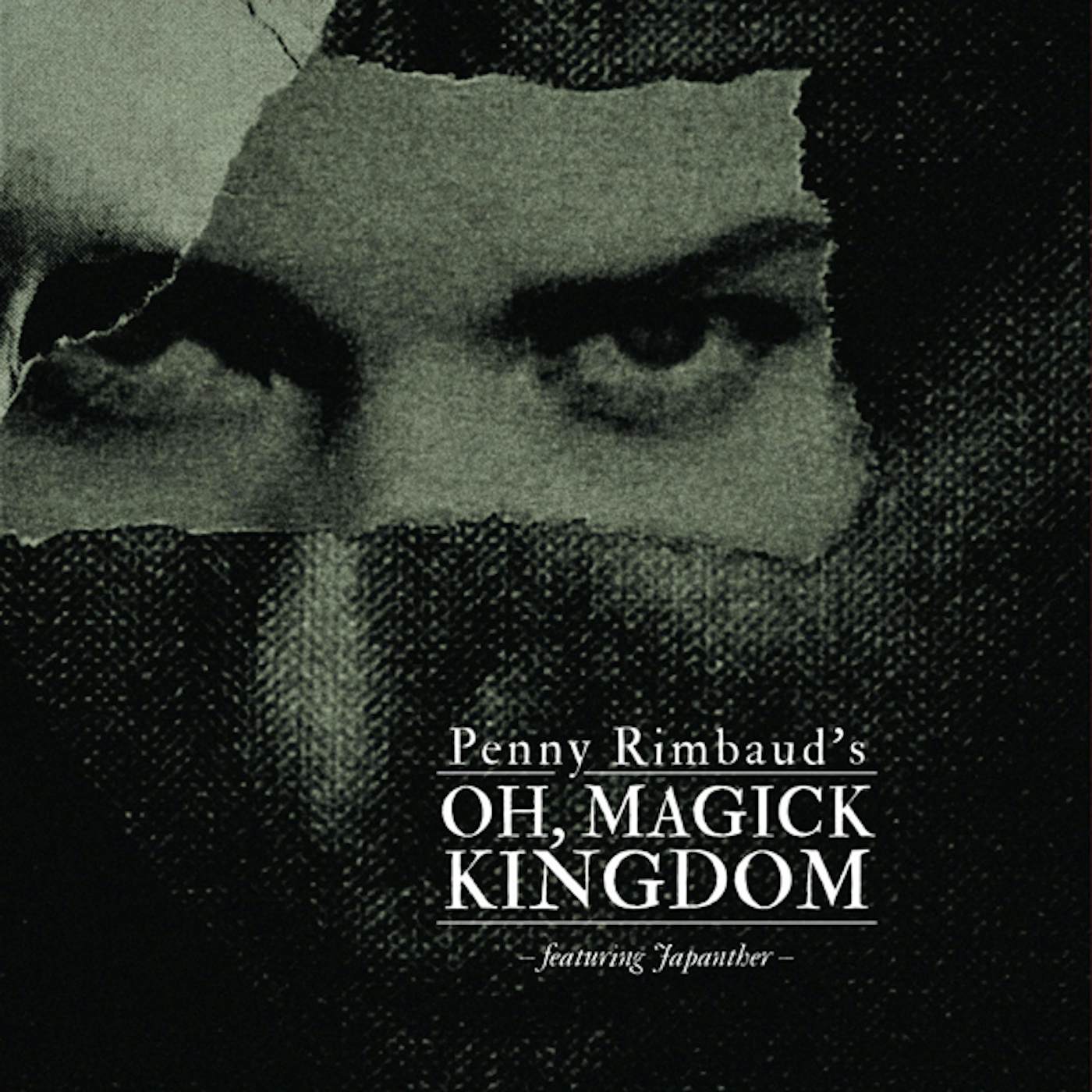 Penny Rimbaud OH MAGICK KINGDOM CD
