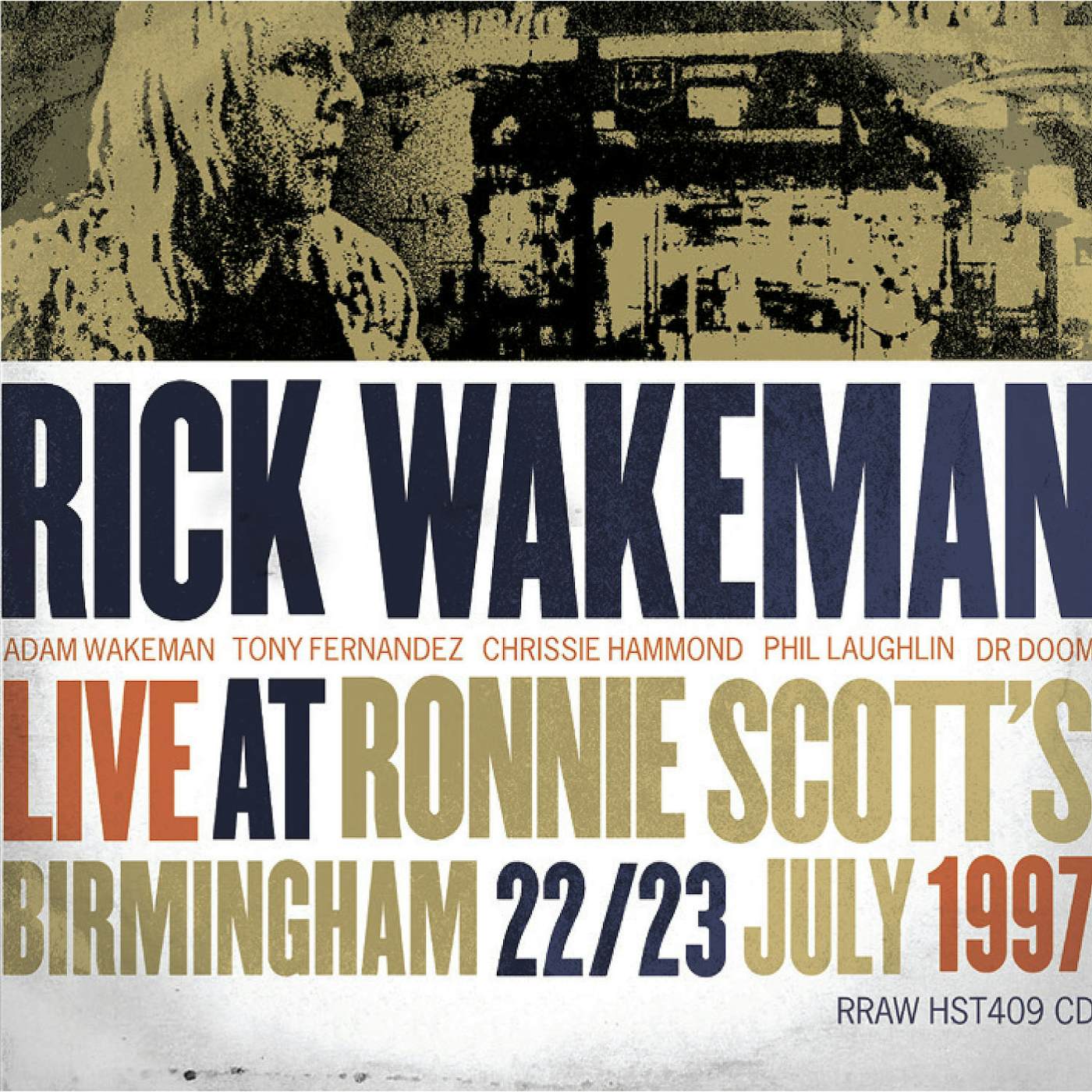 Rick Wakeman LIVE AT RONNIE SCOTTS CD