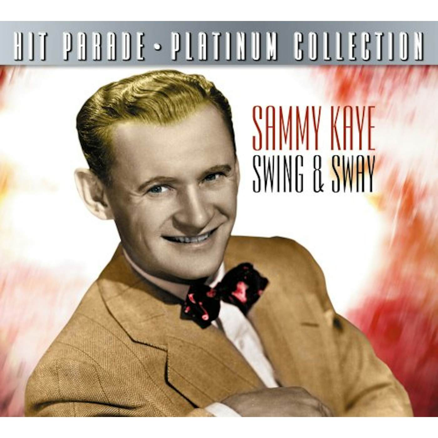 HIT PARADE PLATINUM COLLECTION: SAMMY KAYE SWING CD