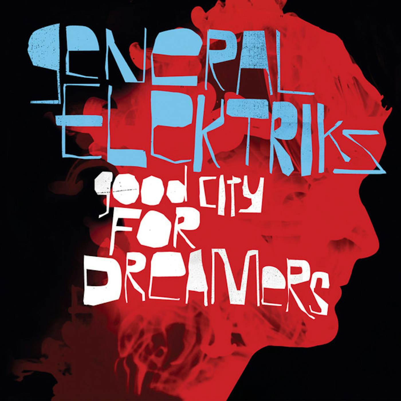 General Elektriks Good City For Dreamers Vinyl Record