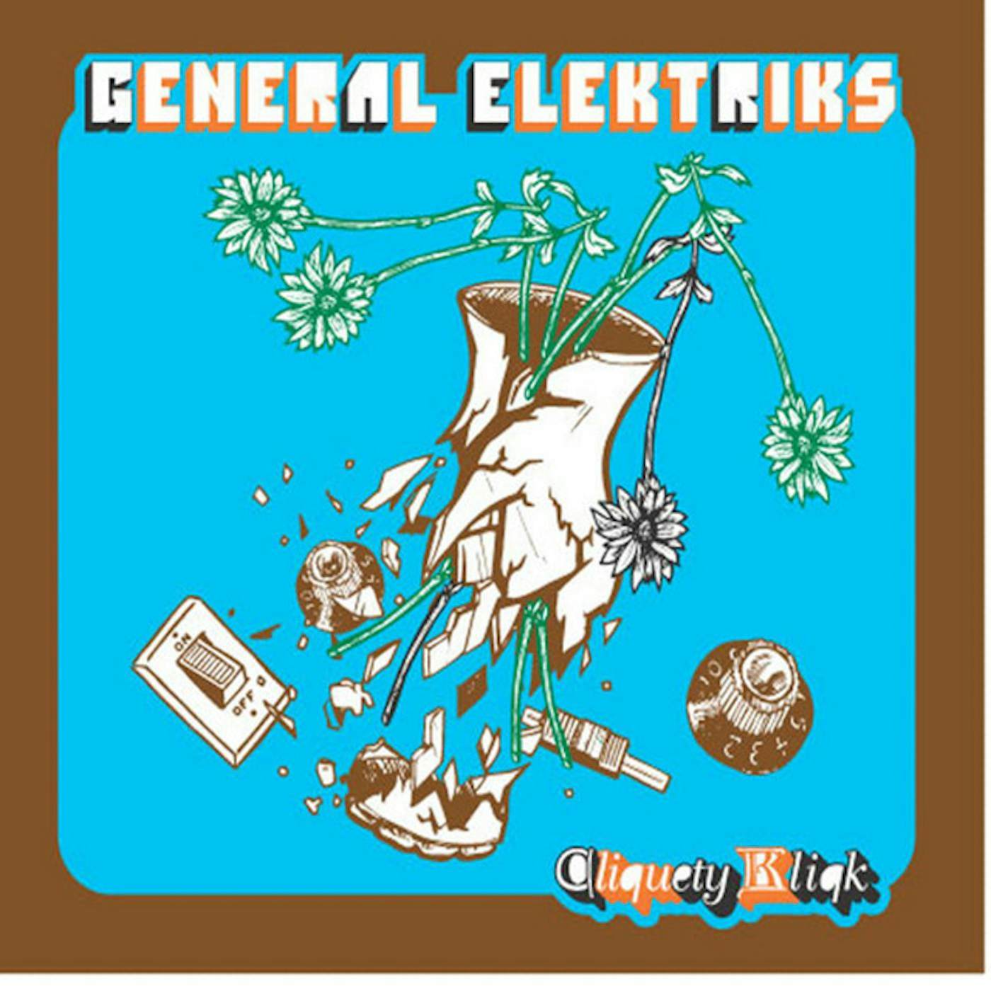General Elektriks Cliquety Kliqk Vinyl Record