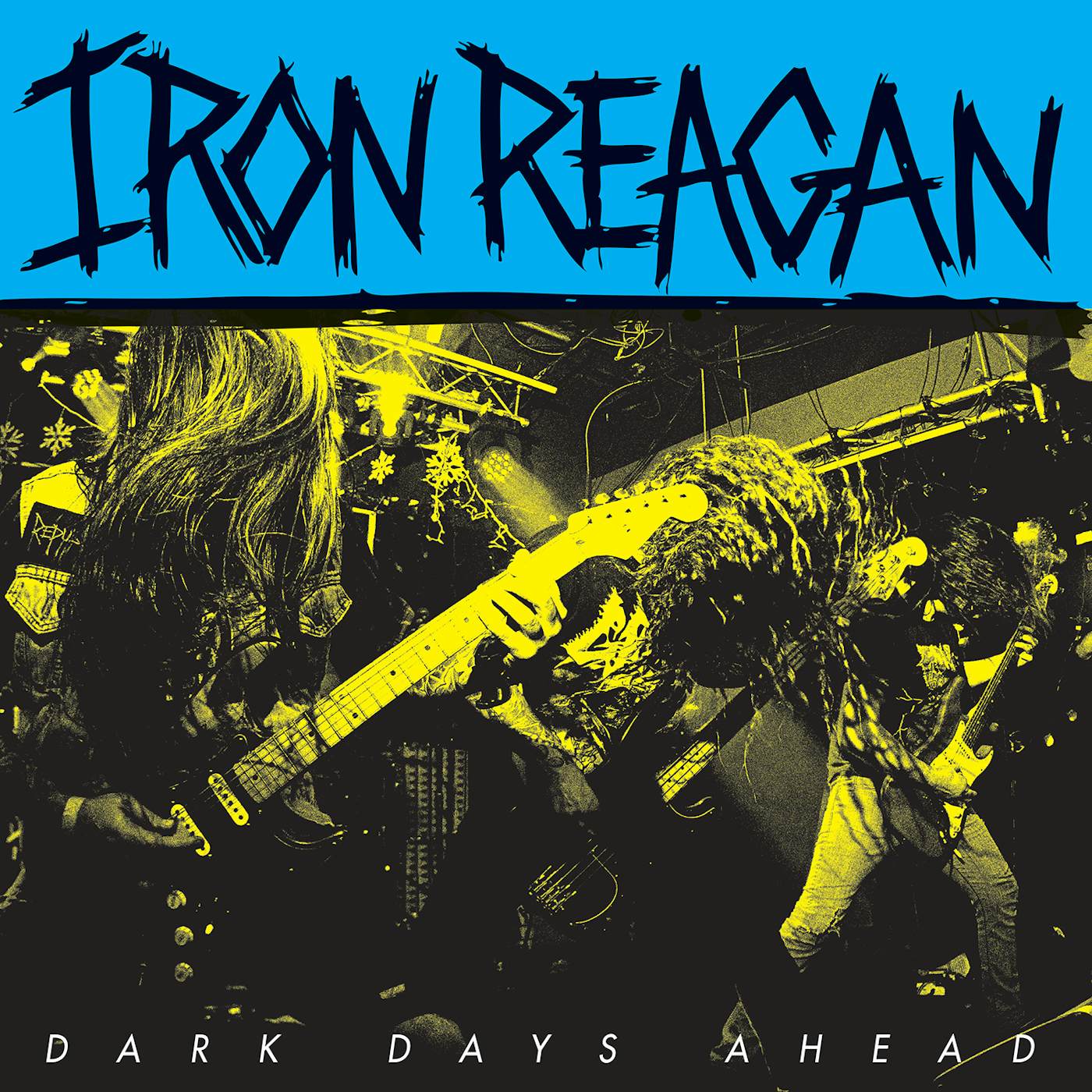 Iron Reagan Dark Days Ahead Vinyl Record