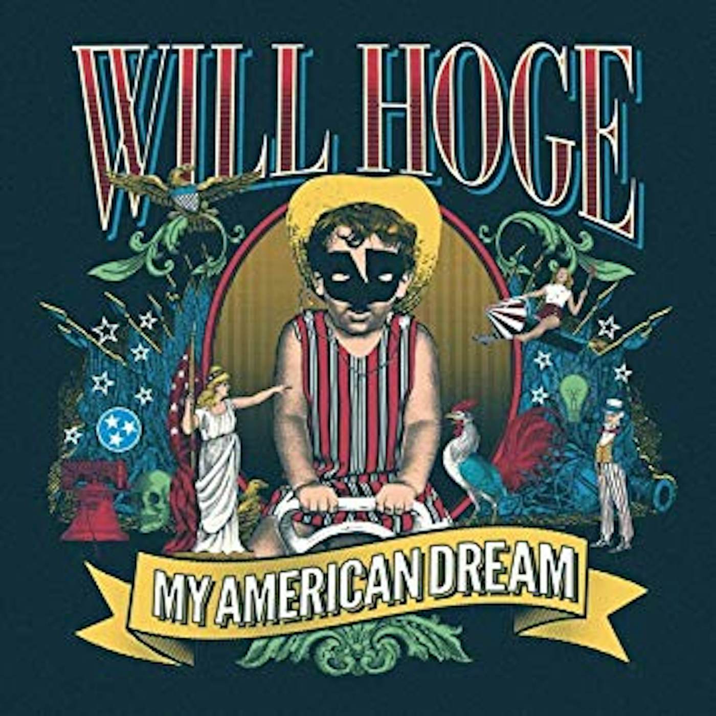 Will Hoge MY AMERICAN DREAM CD