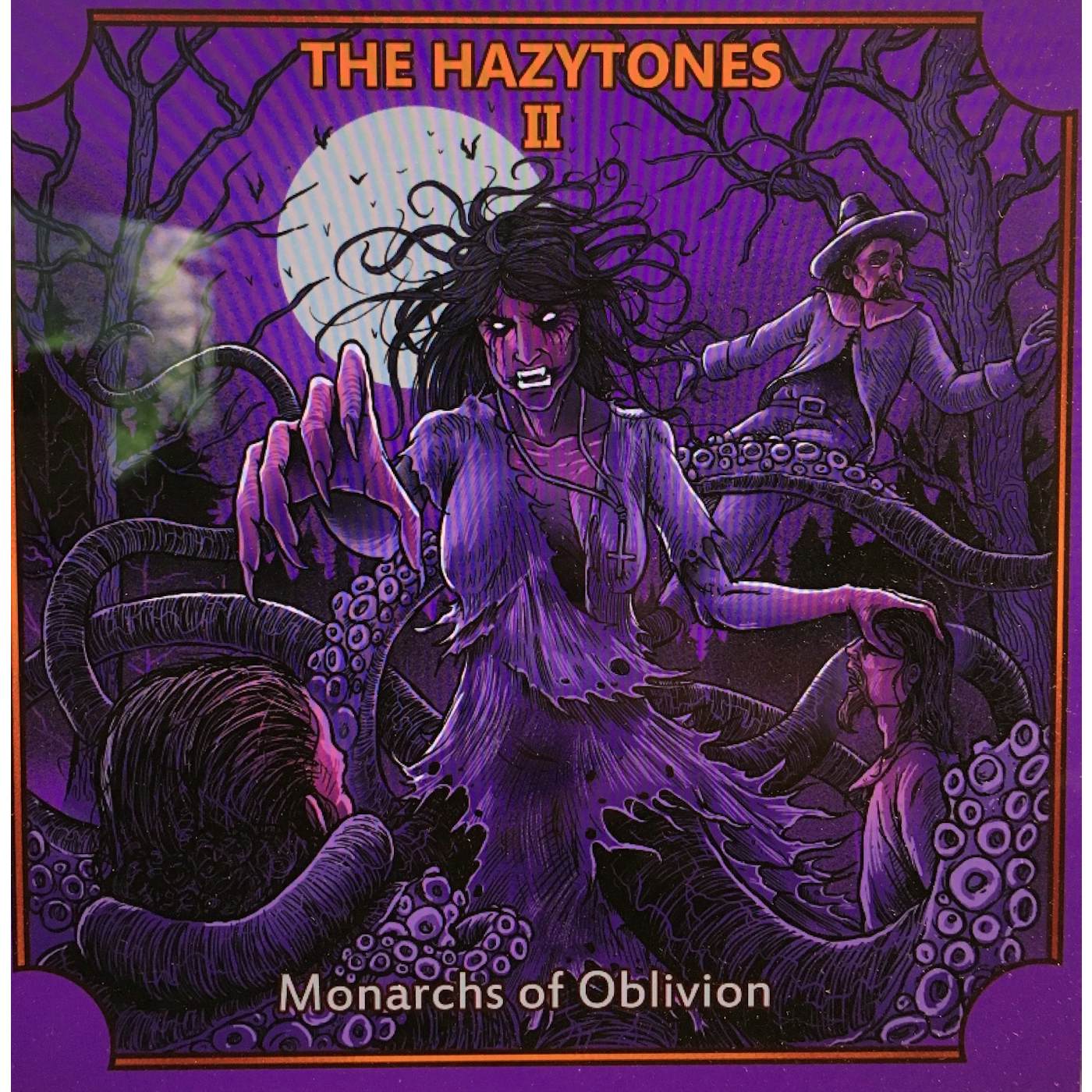 The Hazytones II: MONARCHS OF OBLIVION CD