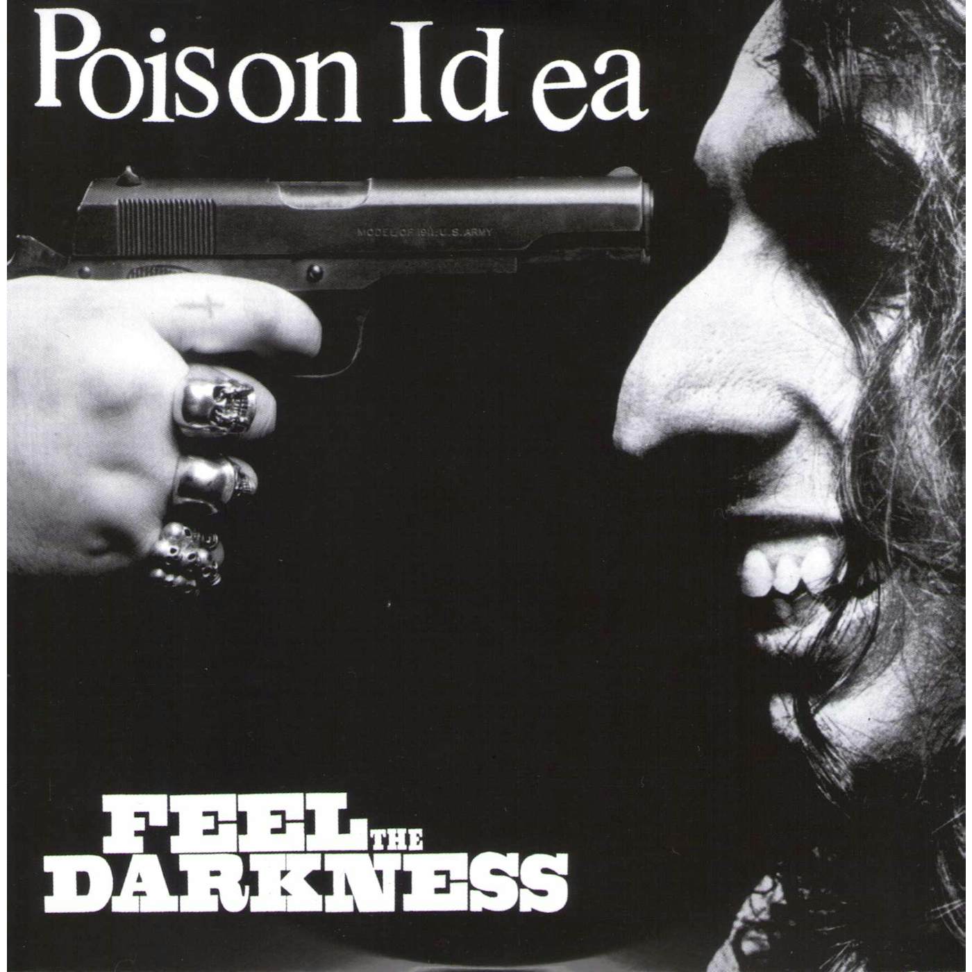 Poison Idea FEEL THE DARKNESS CD