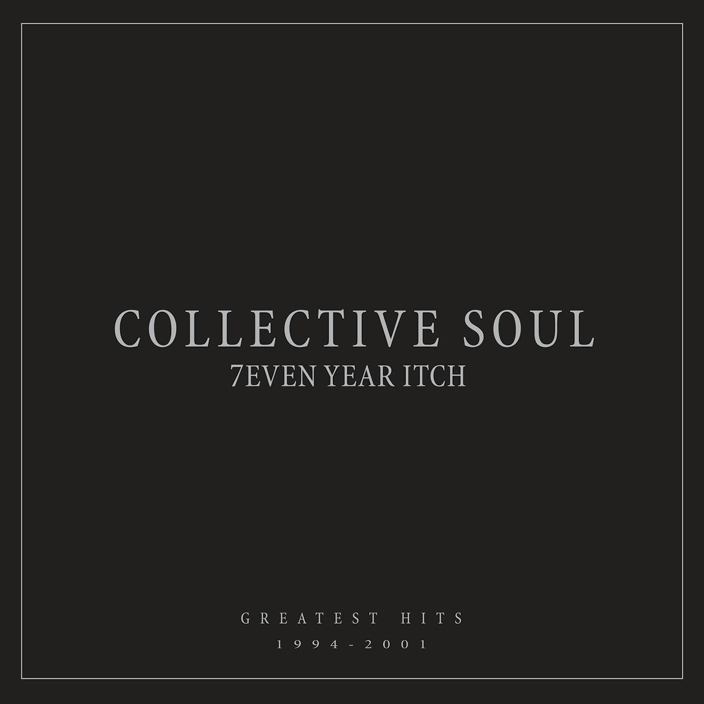 Collective Soul SEVEN YEAR ITCH: GREATEST HITS, 1994-2001 CD