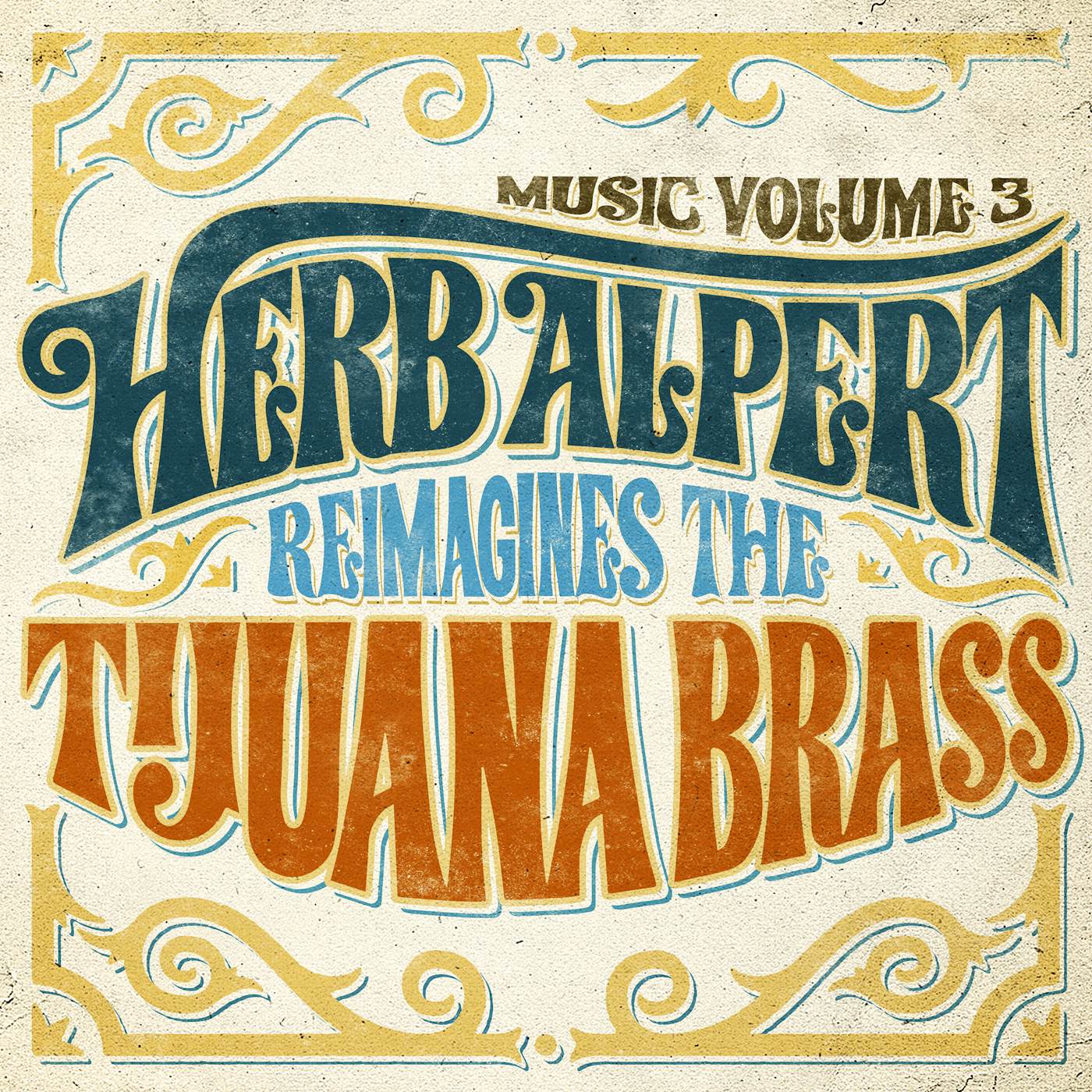 MUSIC 3 - HERB ALPERT REIMAGINES THE TIJUANA BRASS CD