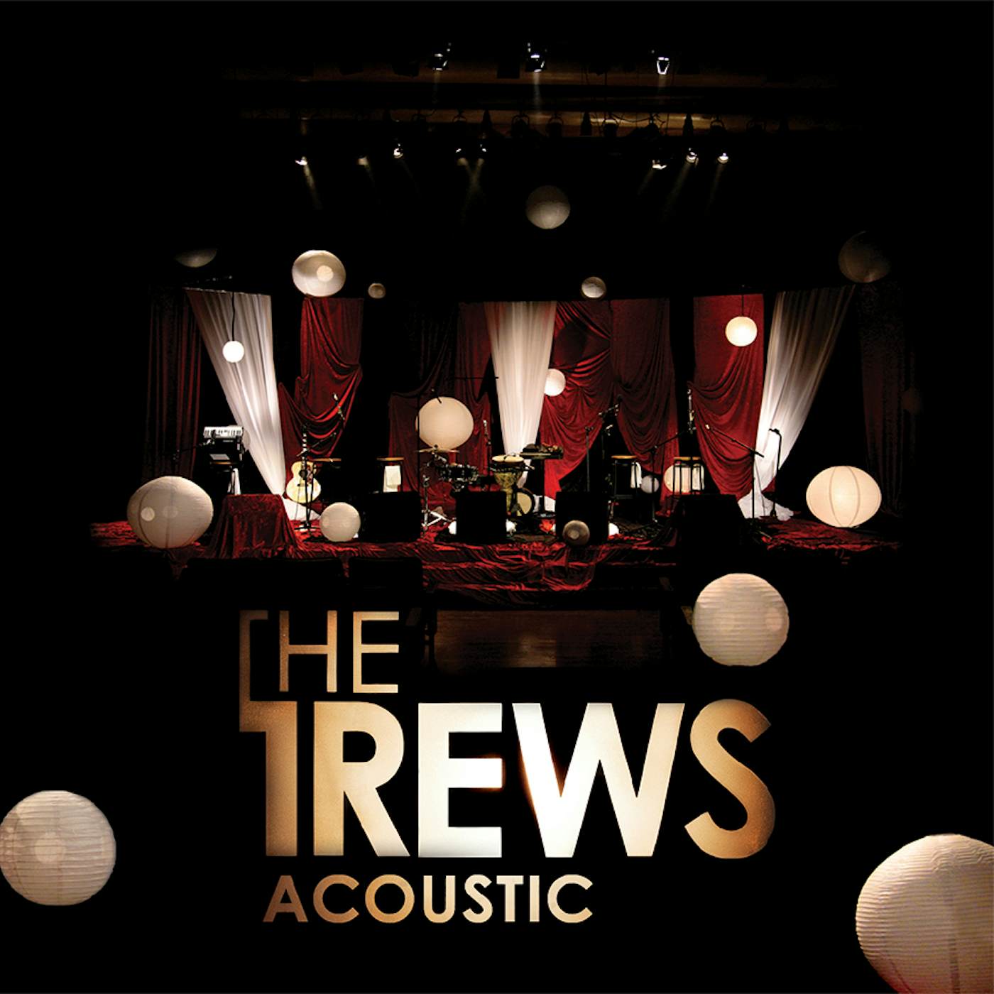 The Trews ACOUSTIC: FRIENDS & TOTAL STRANGERS CD