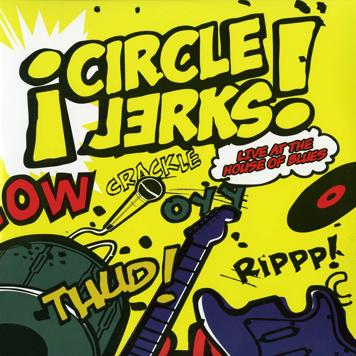Circle Jerks Live at the House of Blues Vinyl Record
