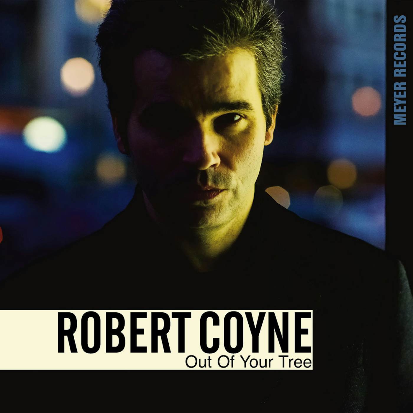 Robert Coyne OUT OF YOUR TREE Vinyl Record