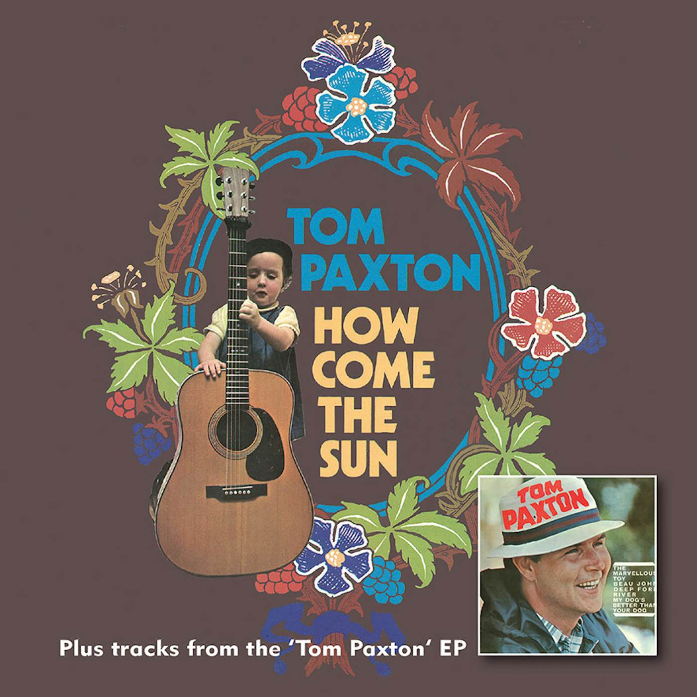 Tom Paxton HOW COME THE SUN / TOME PAXTON CD