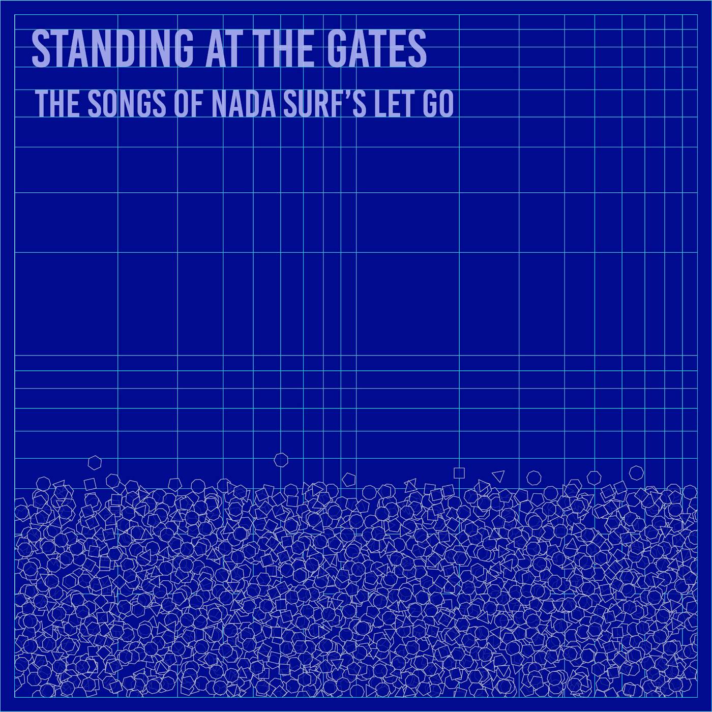 STANDING AT THE GATES: THE SONGS OF NADA SURF'S Vinyl Record