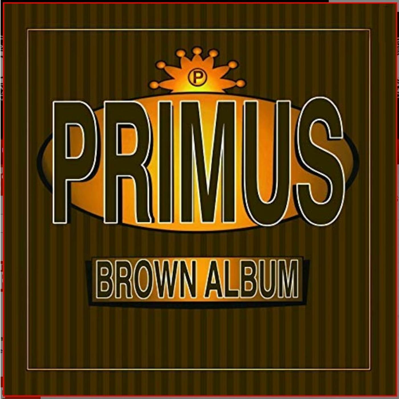 Primus BROWN ALBUMS Vinyl Record