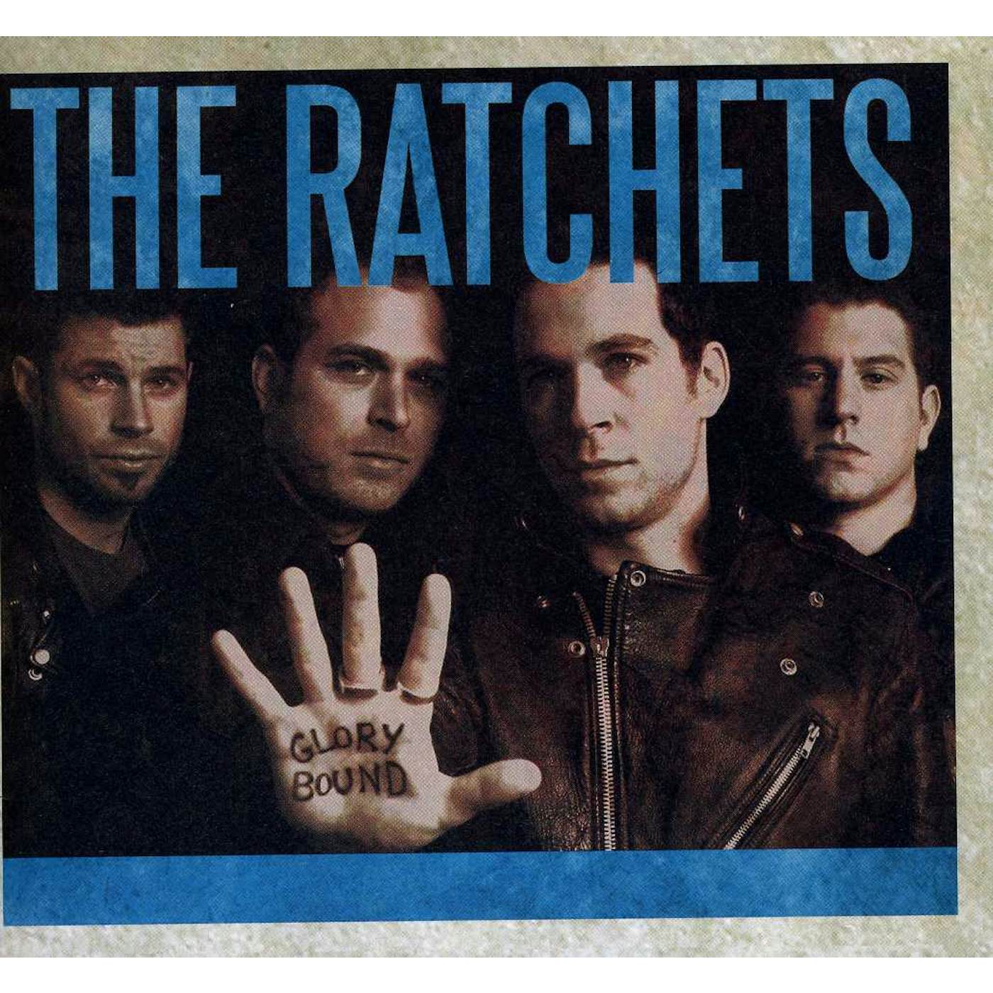 The Ratchets Glory Bound Vinyl Record