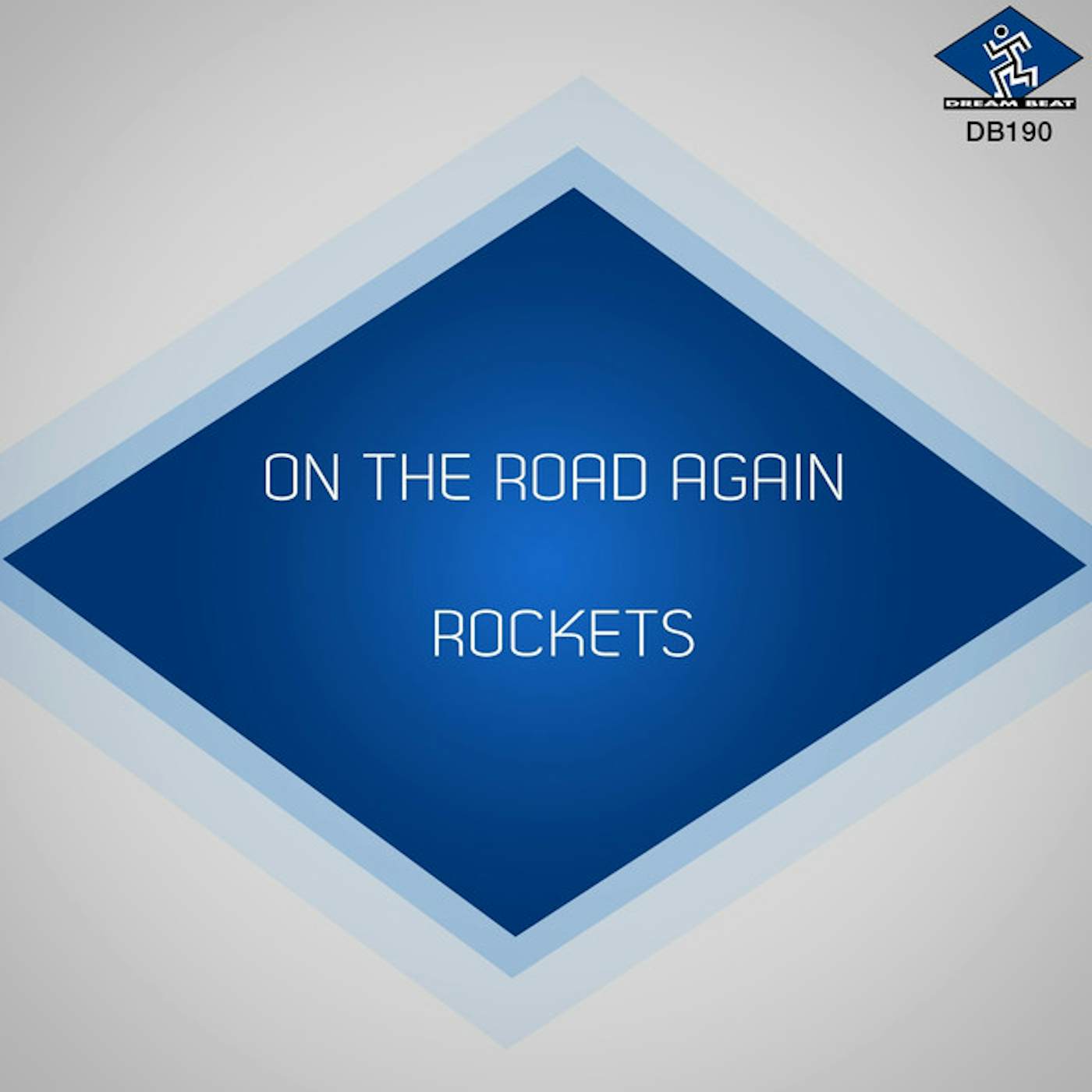Rockets On the Road Again Vinyl Record