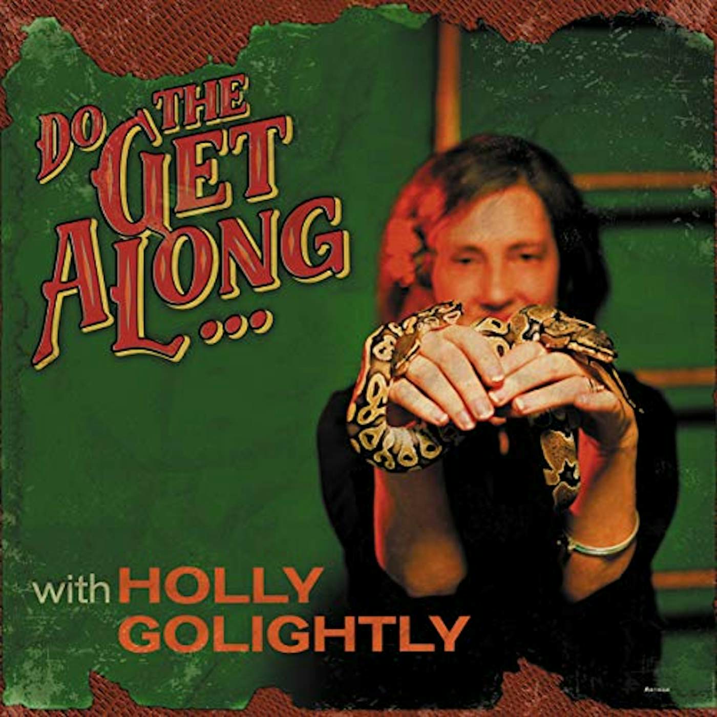 Holly Golightly DO THE GET ALONG CD