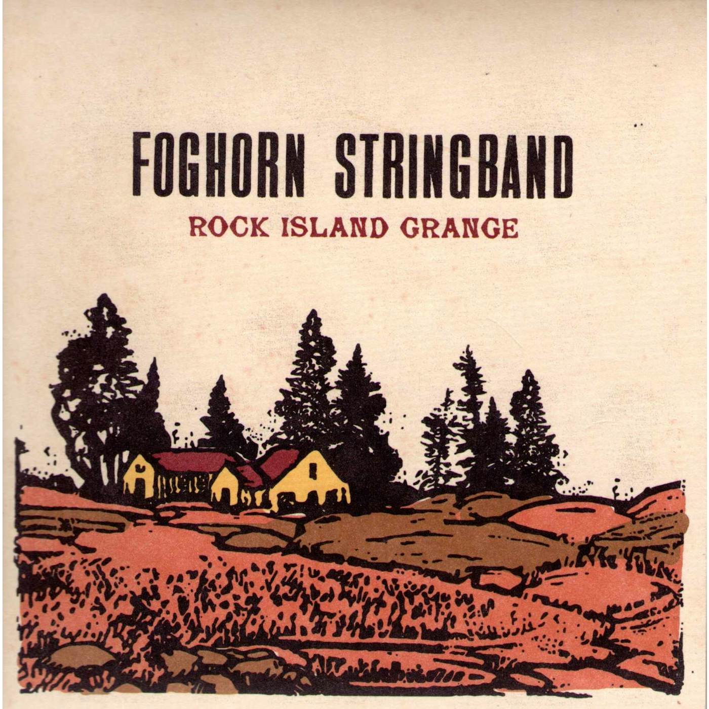 Foghorn Stringband ROCK ISLAND GRANGE CD
