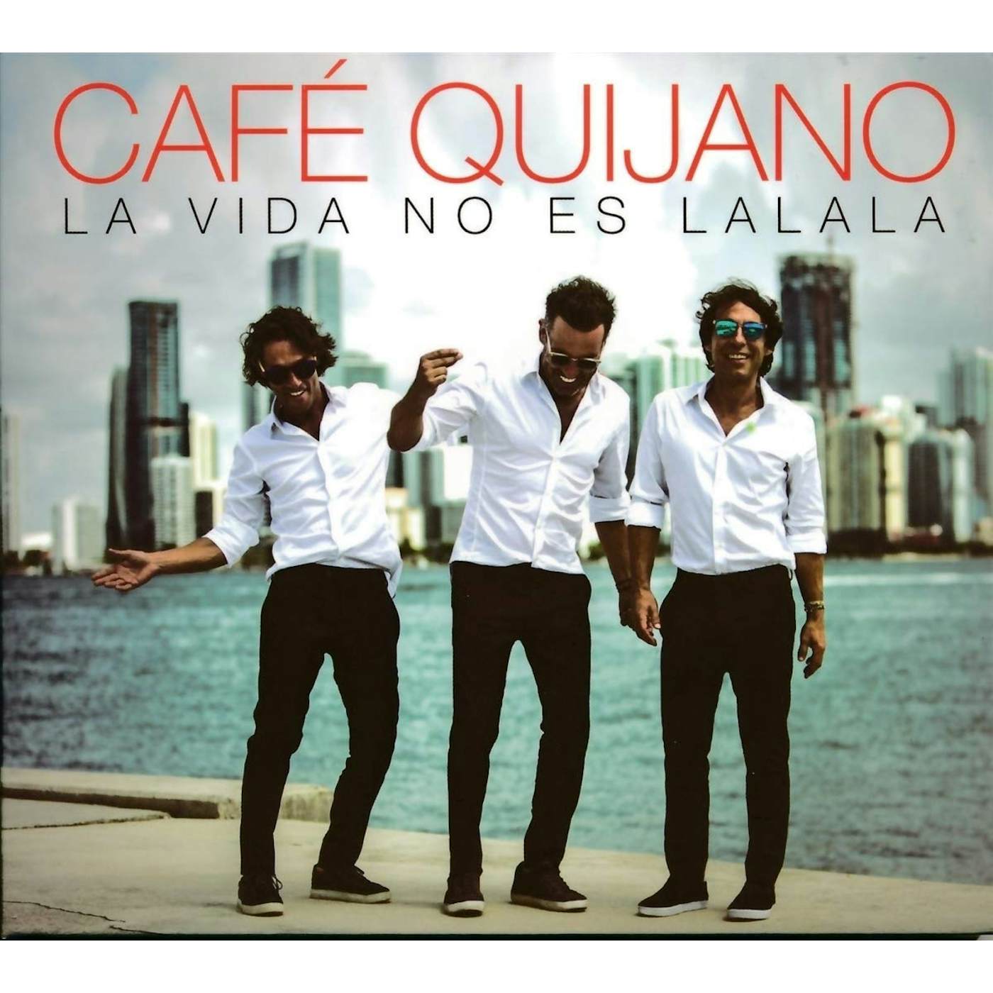 Café Quijano LA VIDA NO ES LA LA LA CD