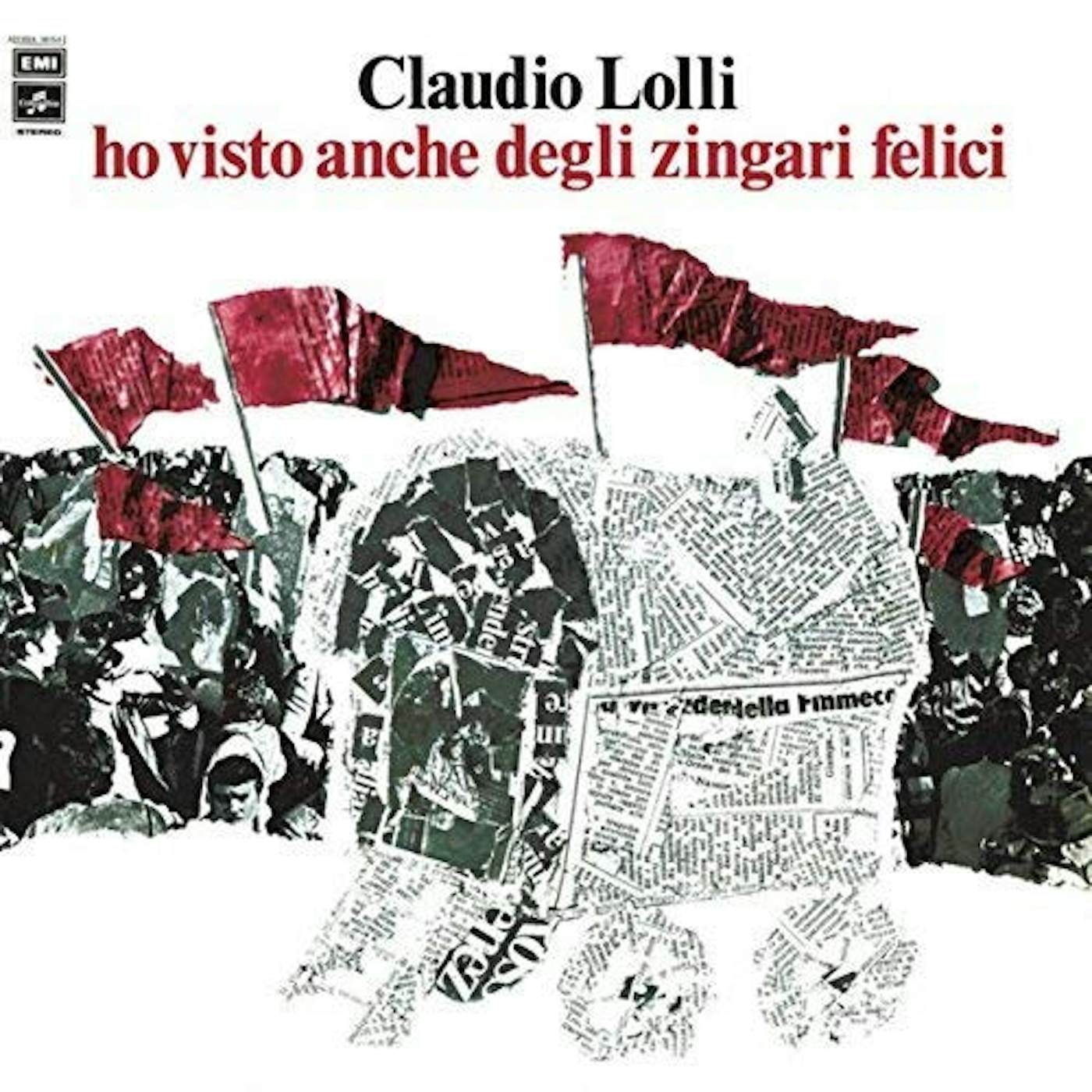 Claudio Lolli Ho Visto Anche Degli Zingari Felici Vinyl Record