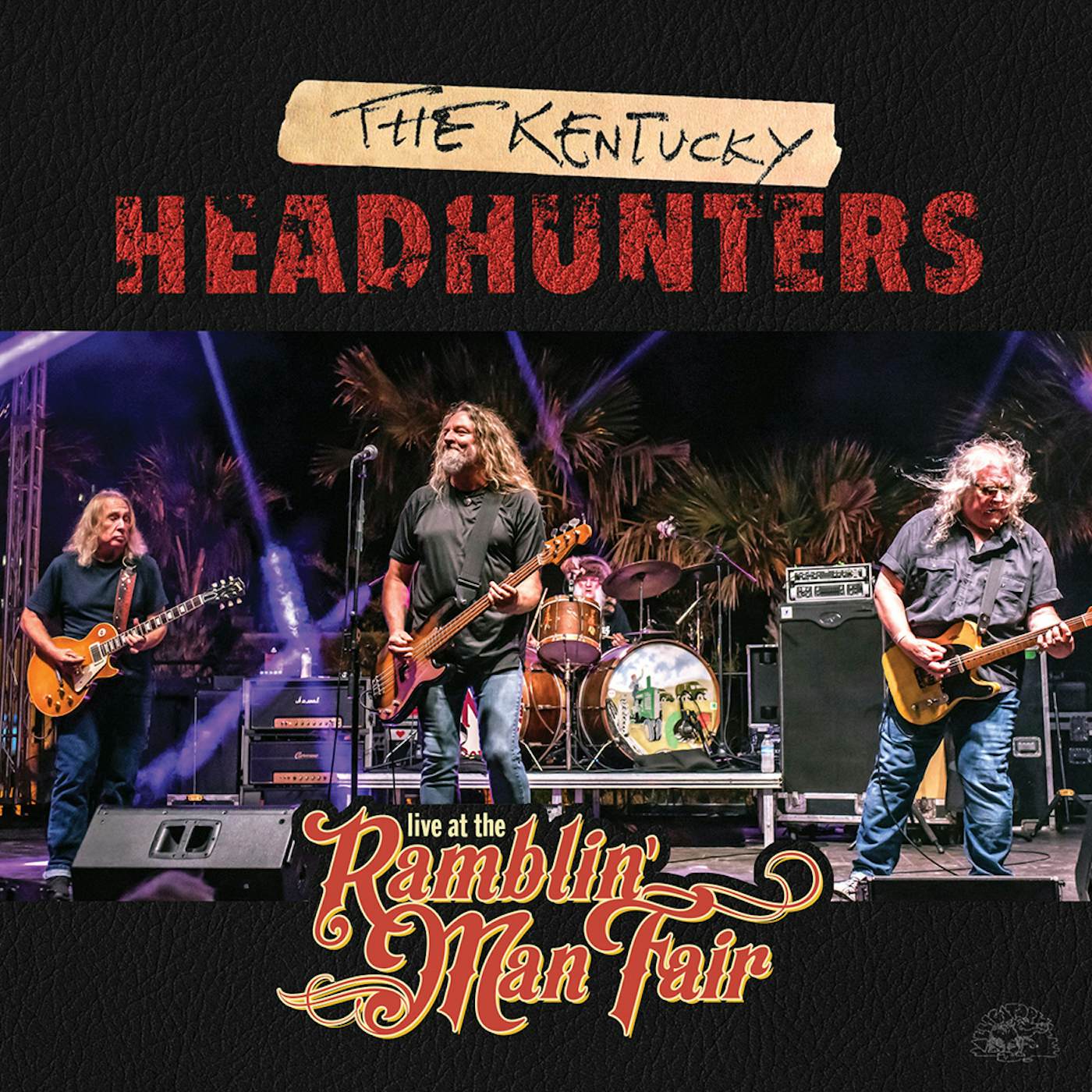 The Kentucky Headhunters LIVE AT THE RAMBLIN' MAN FAIR CD