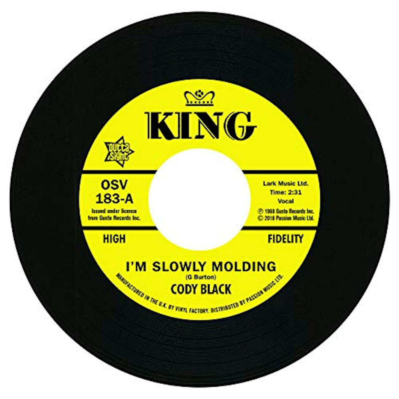 Cody Black I'M SLOWLY MOLDING / SHE CRIED JUST A MINUTE Vinyl Record