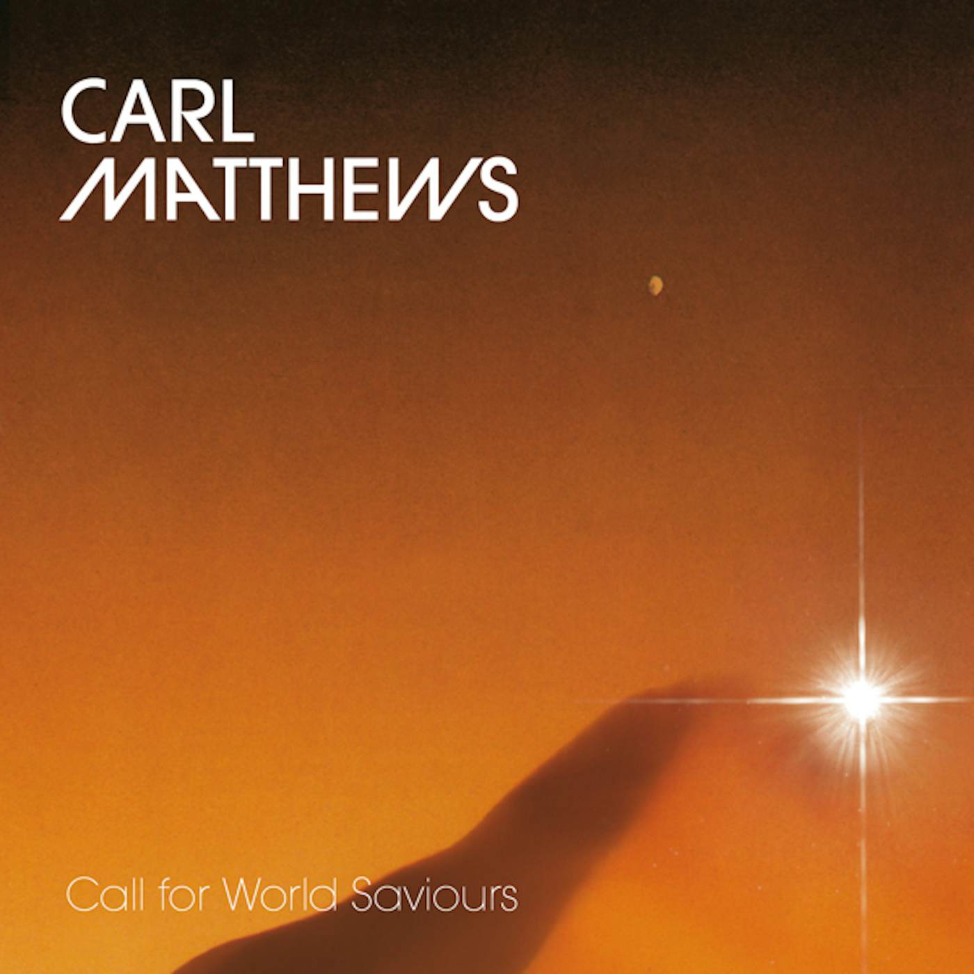 Carl Matthews CALL FOR WORLD SAVIOURS CD