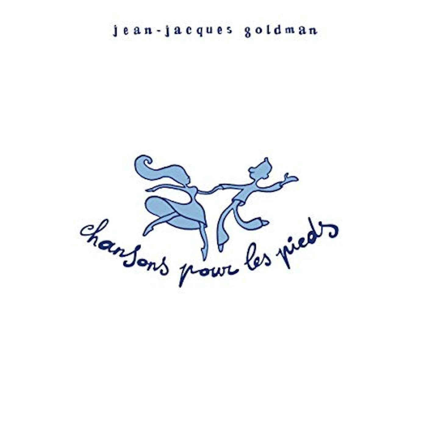 Jean-Jacques Goldman Chansons pour les pieds Vinyl Record