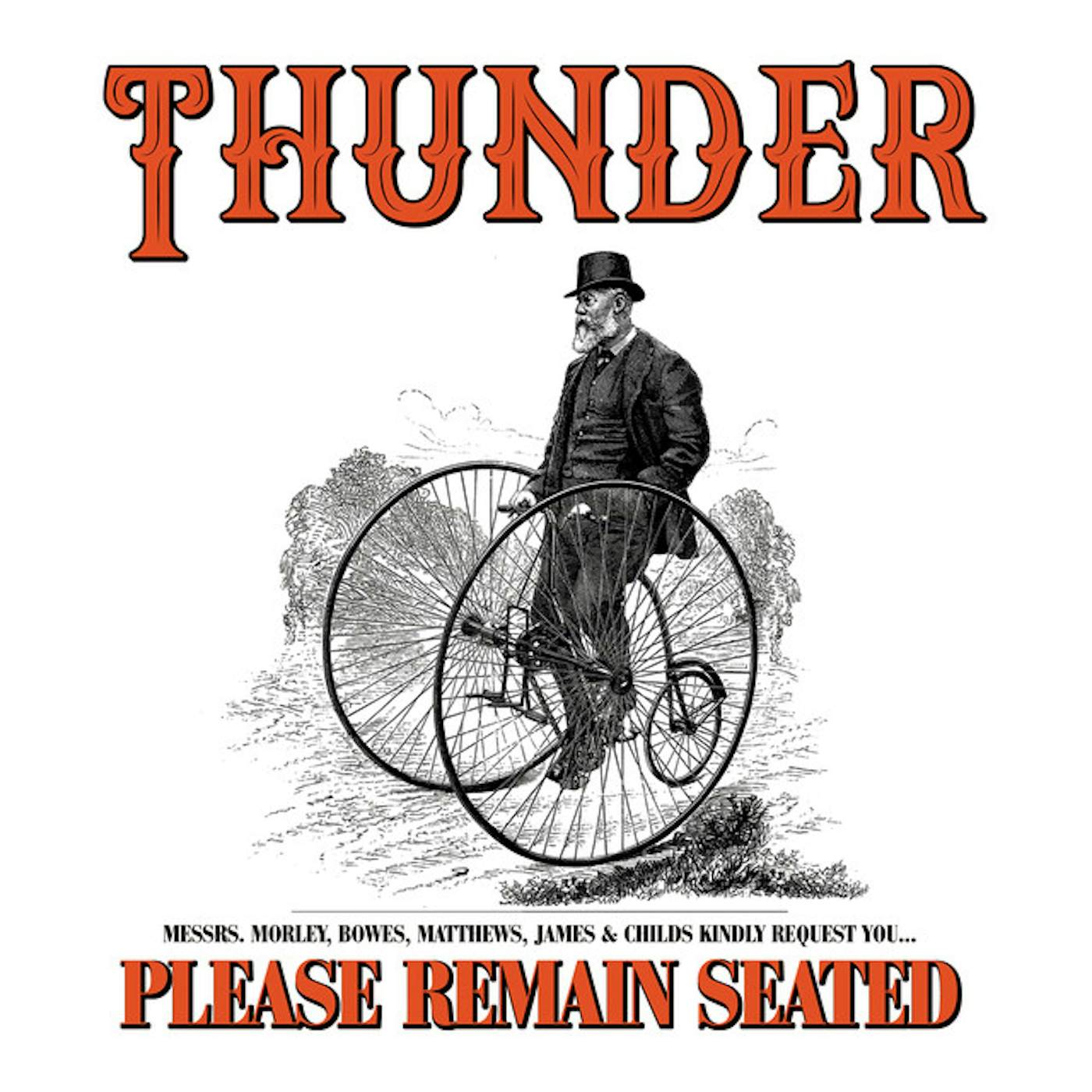 Thunder PLEASE REMAIN SEATED (LIMITED EDITION/ORANGE VINYL) Vinyl Record