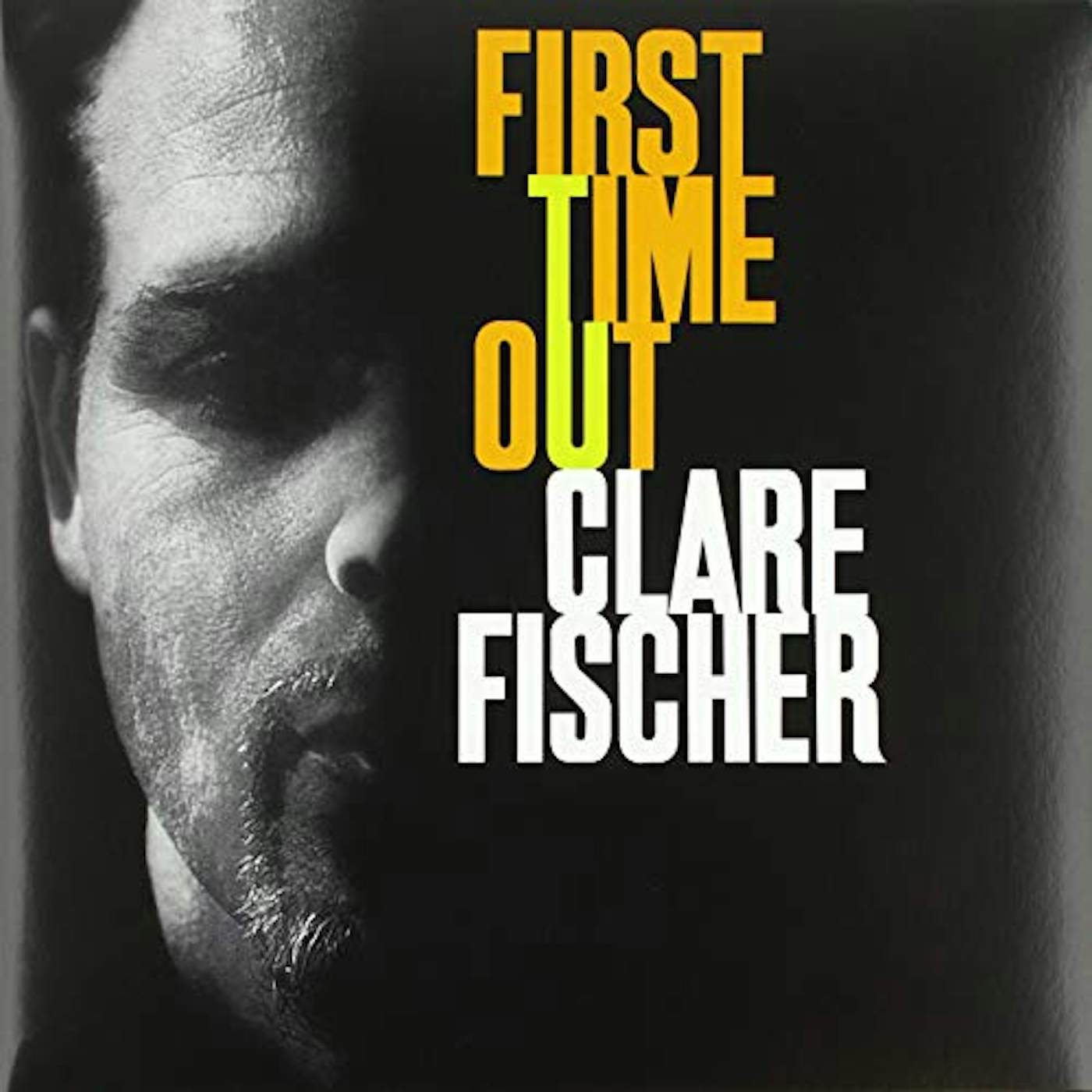 Clare Fisher FIRST TIME OUT Vinyl Record